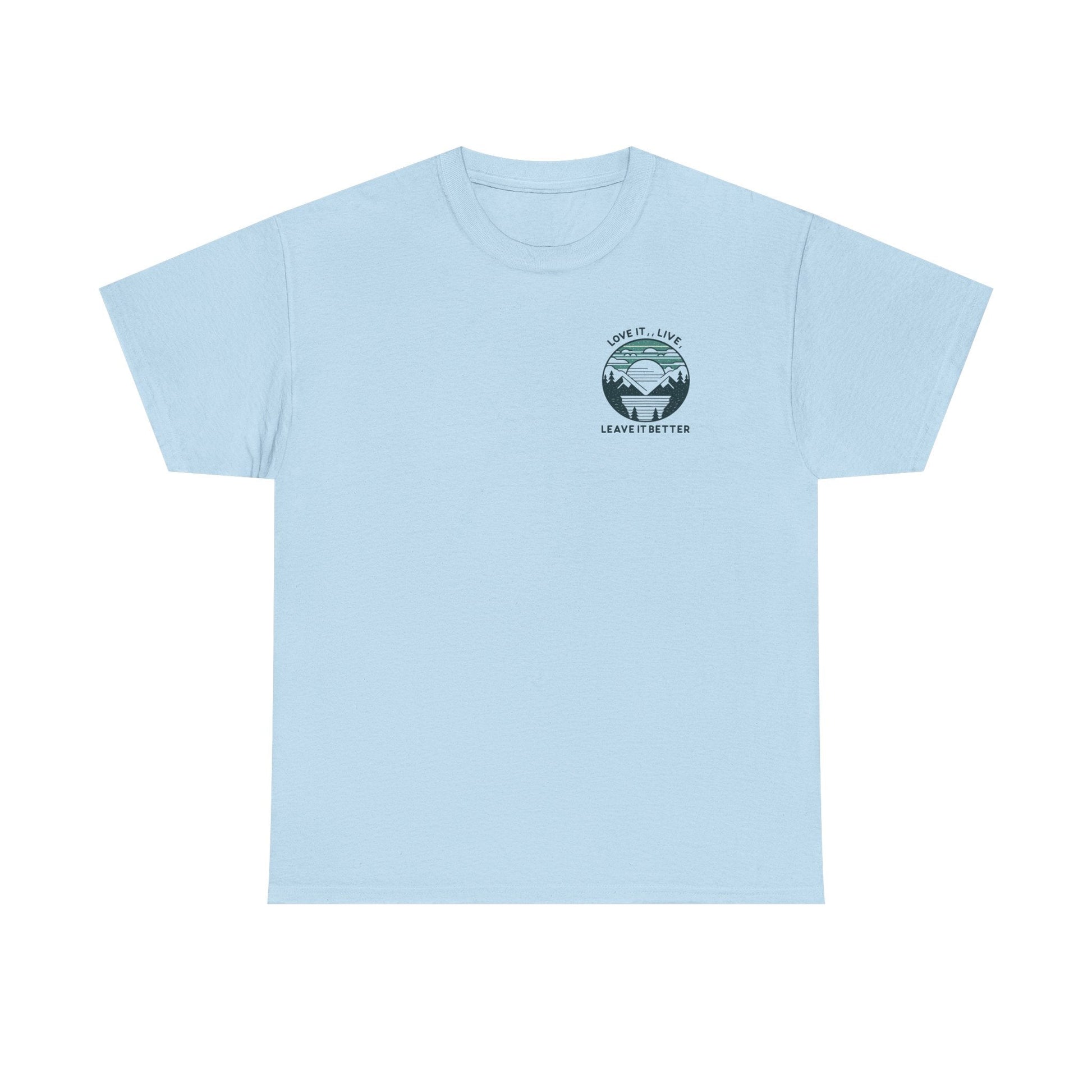 Unisex Heavy Cotton T-Shirt Love it - Live leave it better