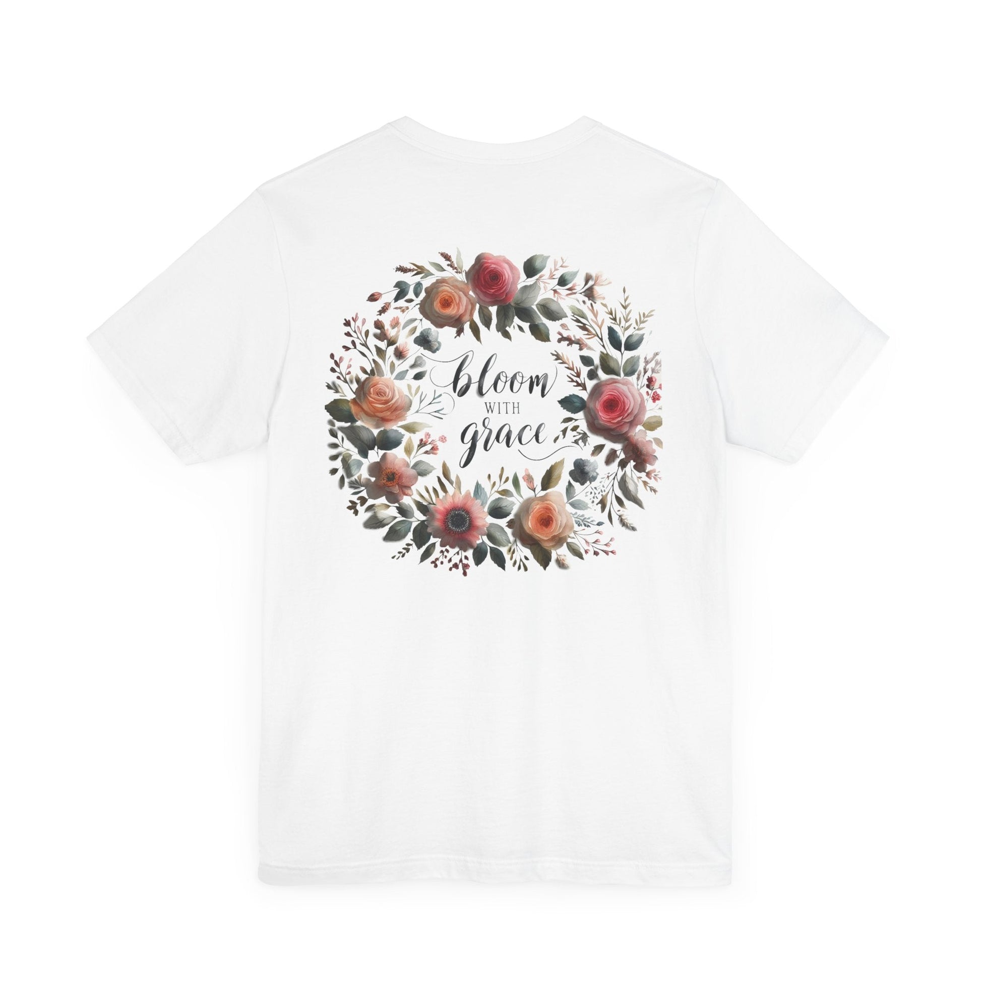 Bloom with Grace T-shirt with "Bloom with Grace" design, unisex jersey short sleeve, ideal spring outfit for nature lovers.
