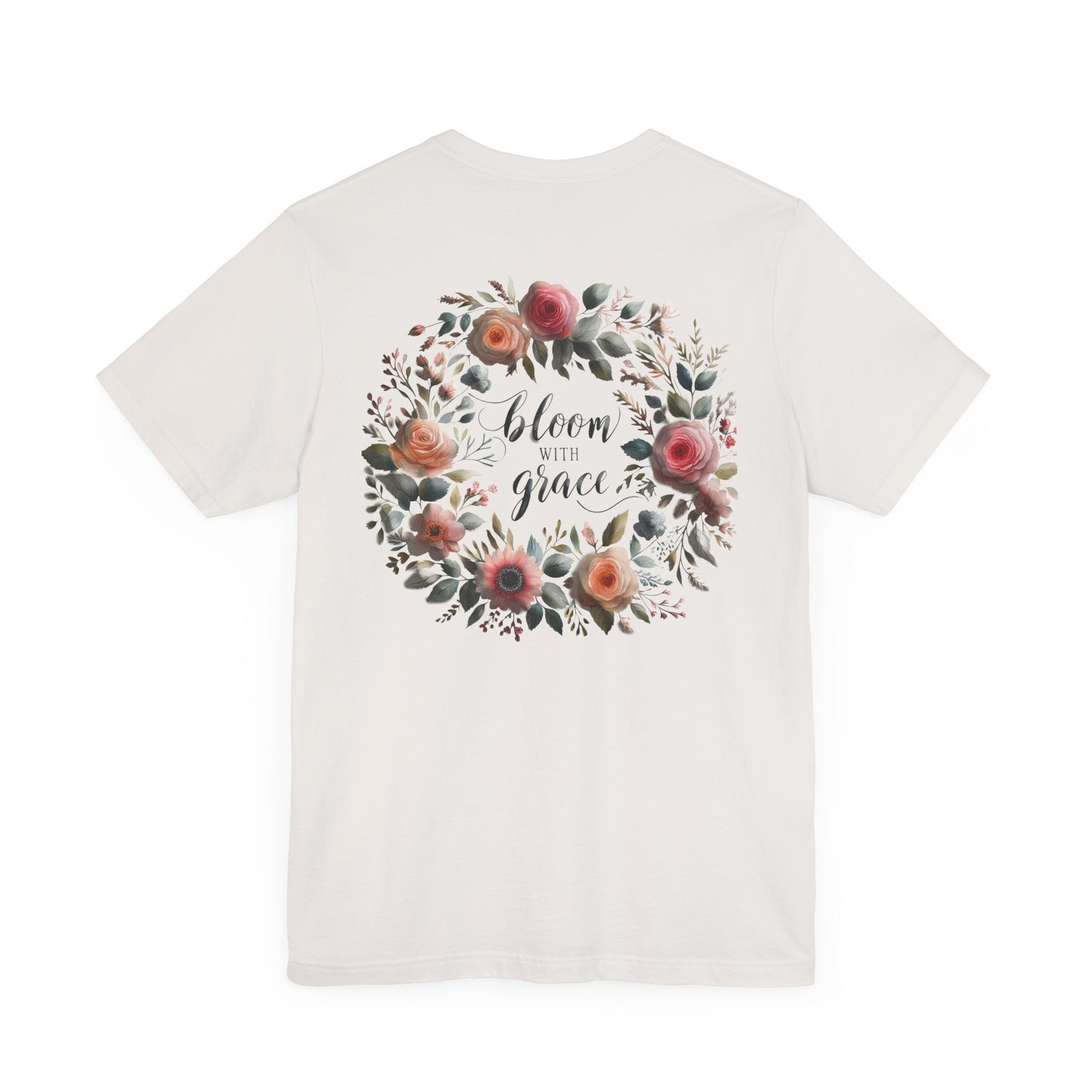 Bloom with Grace T-shirt with "Bloom with Grace" design, unisex jersey short sleeve, ideal spring outfit for nature lovers.