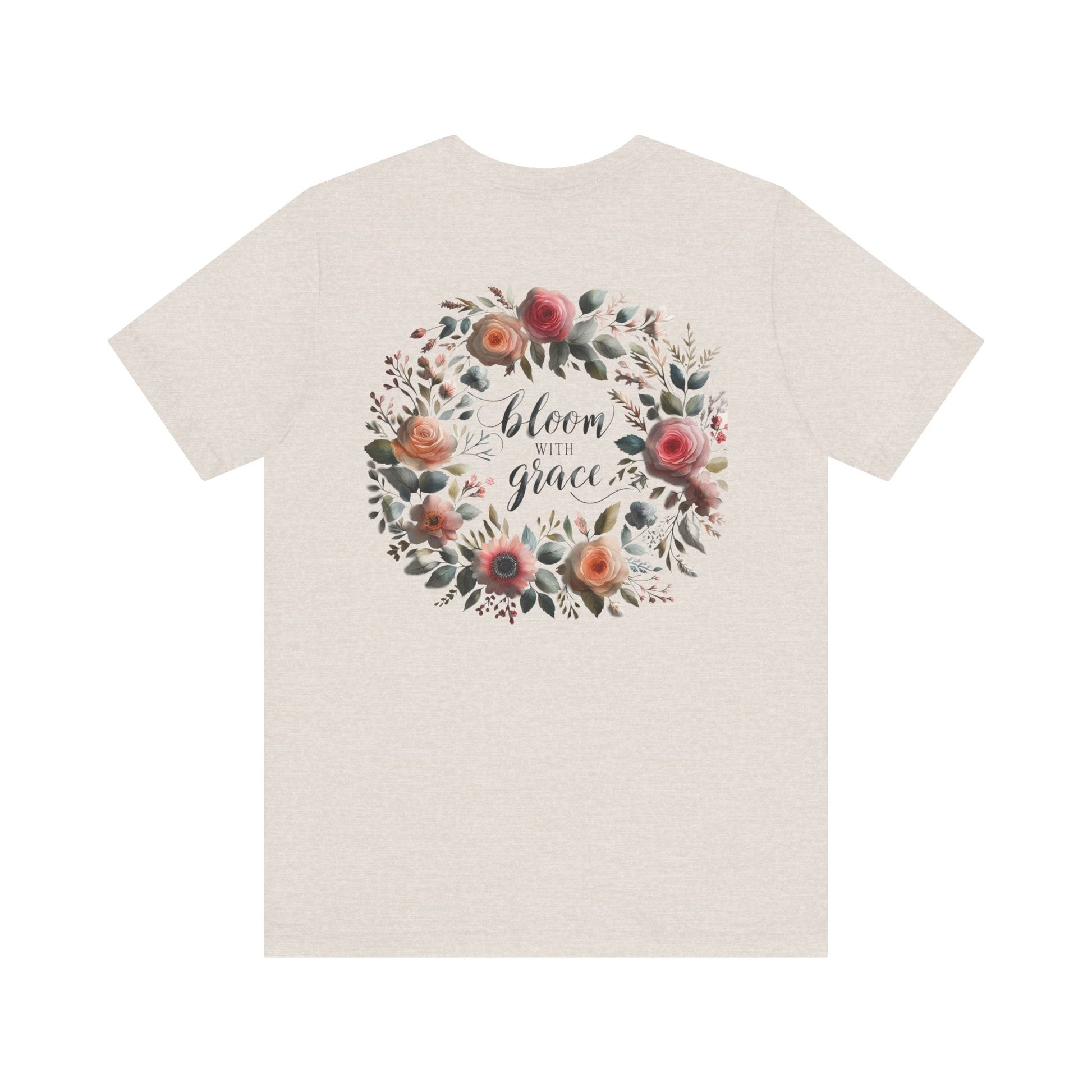 Bloom with Grace T-shirt with "Bloom with Grace" design, unisex jersey short sleeve, ideal spring outfit for nature lovers.