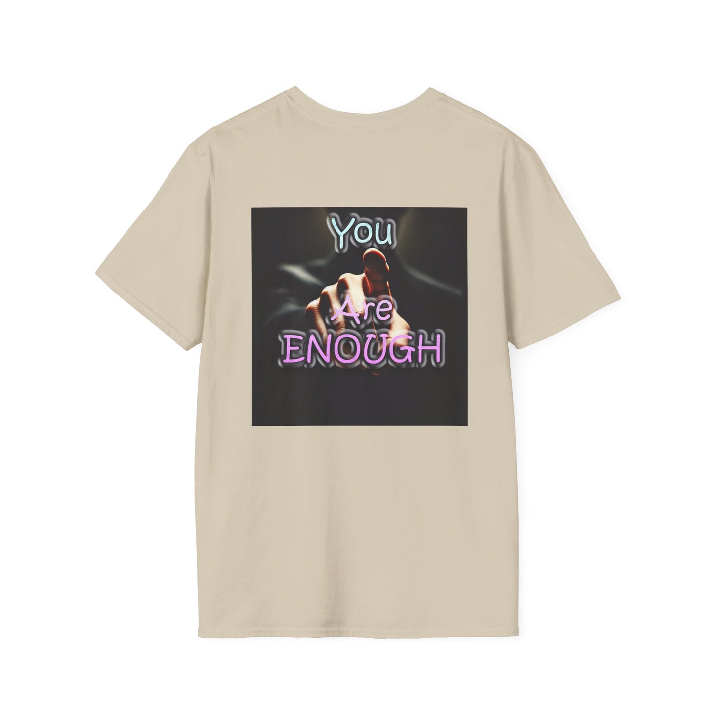 Unisex Softstyle T-Shirt" You Are Enough"