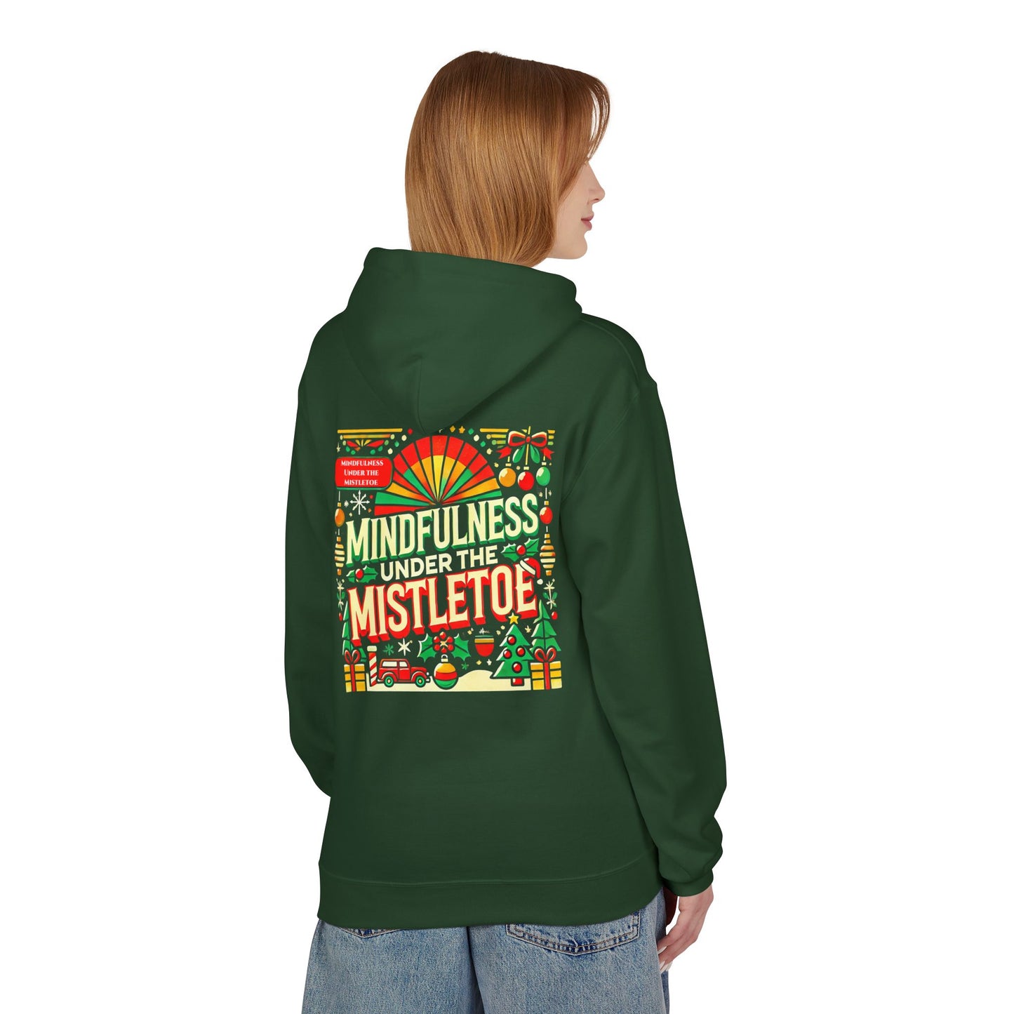 Unisex Midweight Softstyle Fleece Hoodie " Mindfulness Under the Mistletoe "