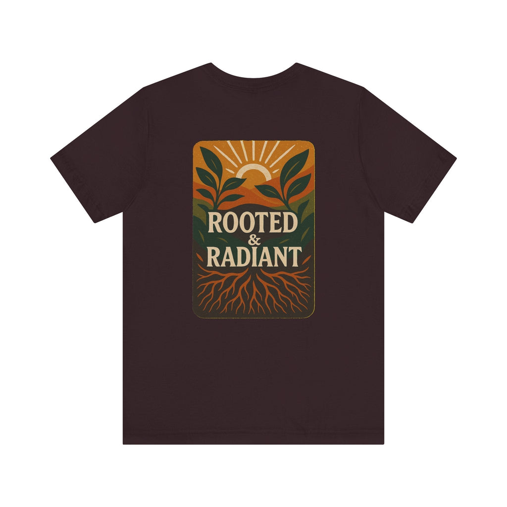 Rooted and Radiant T-shirt | Nature-Inspired Unisex Short Sleeve Tee