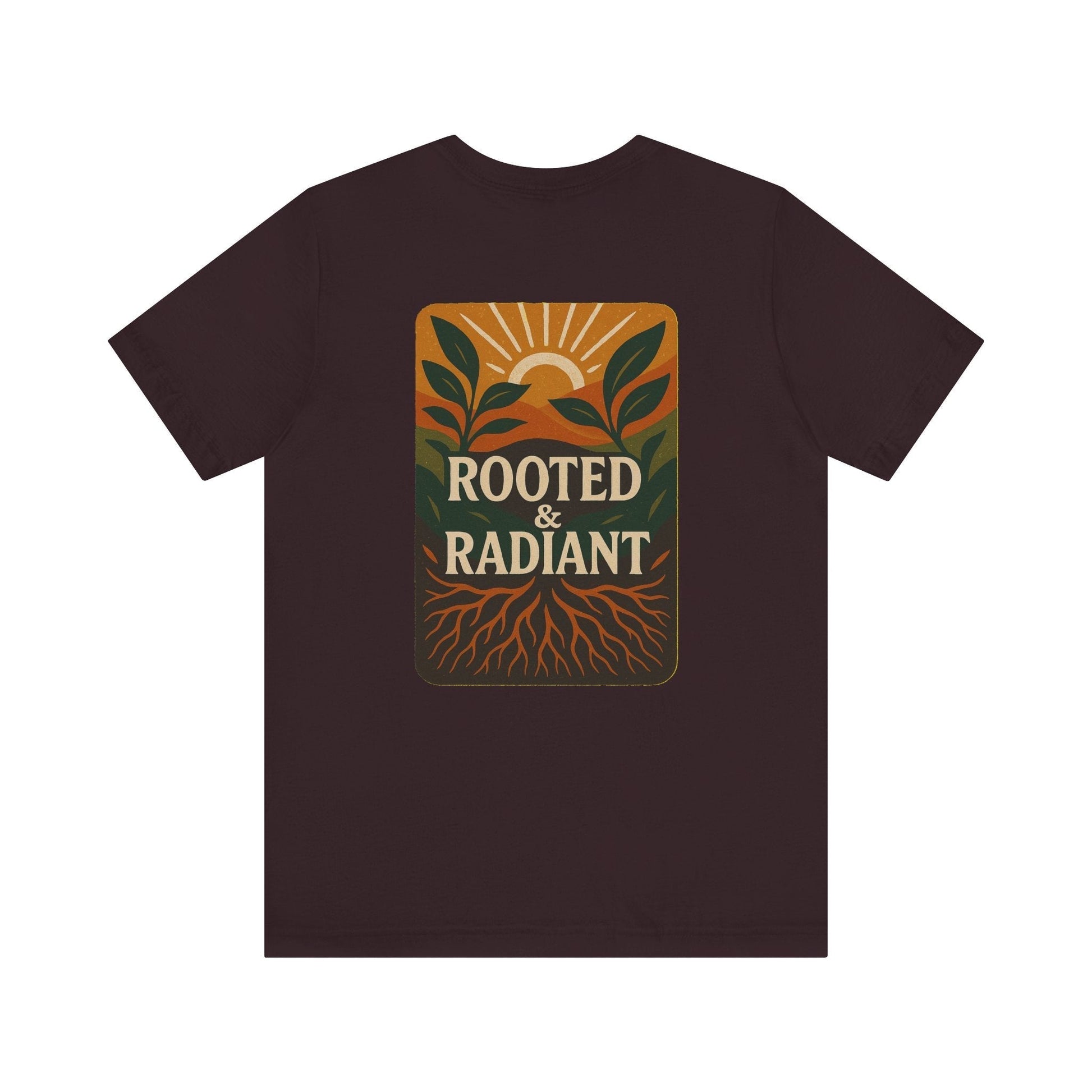 Rooted and Radiant T-shirt | Nature-Inspired Unisex Short Sleeve Tee