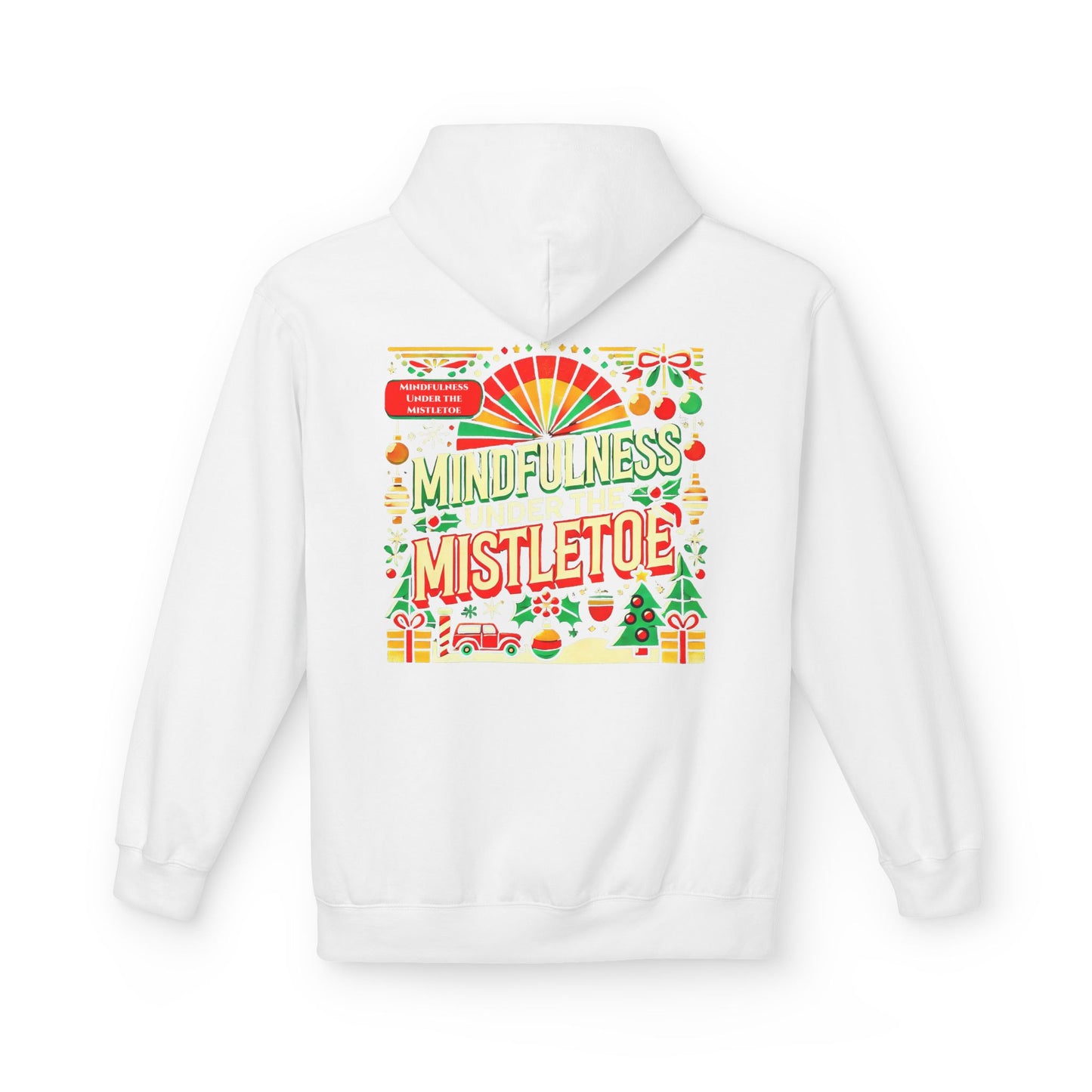 Unisex Midweight Softstyle Fleece Hoodie " Mindfulness Under the Mistletoe "