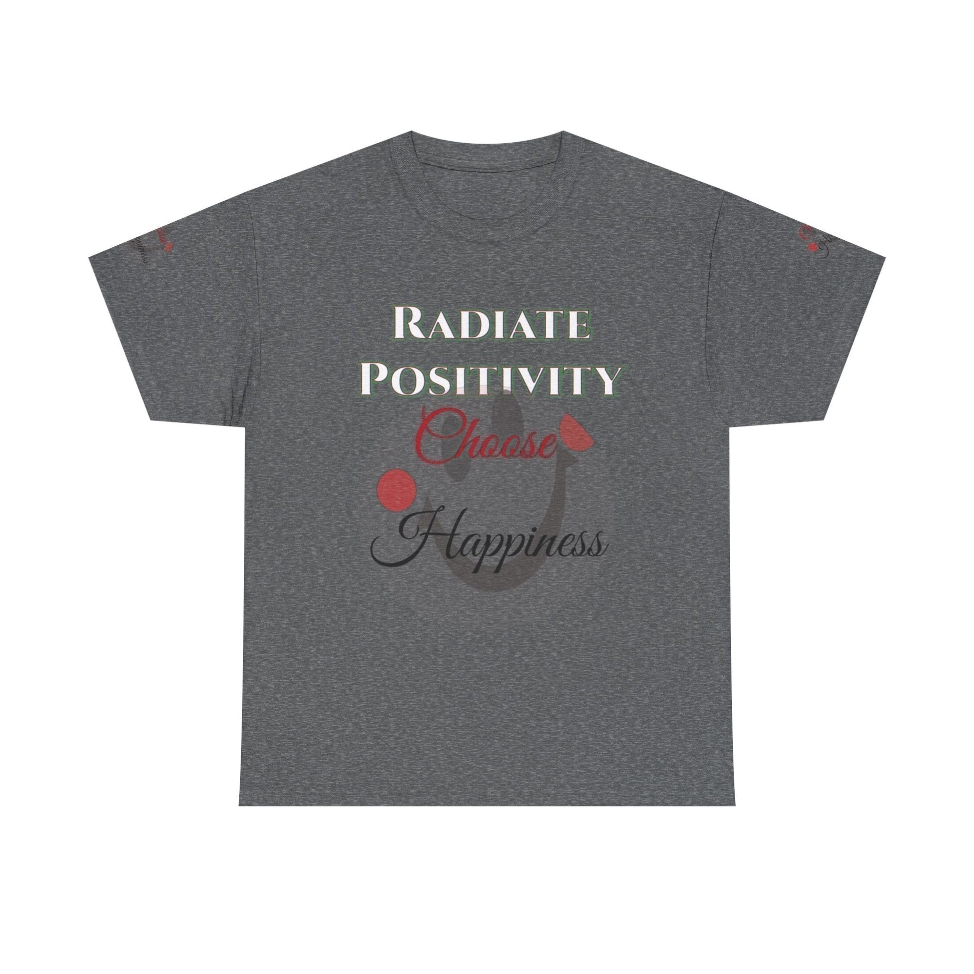 Unisex Heavy Cotton T-shirt with "Radiate Positivity - Choose Happiness" design.