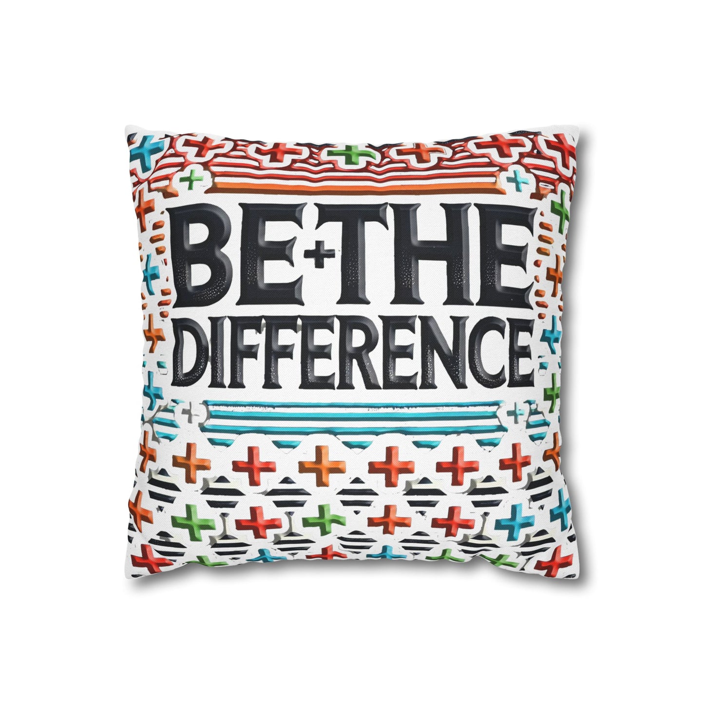 Spun Polyester Square Pillowcase " Be the Difference"