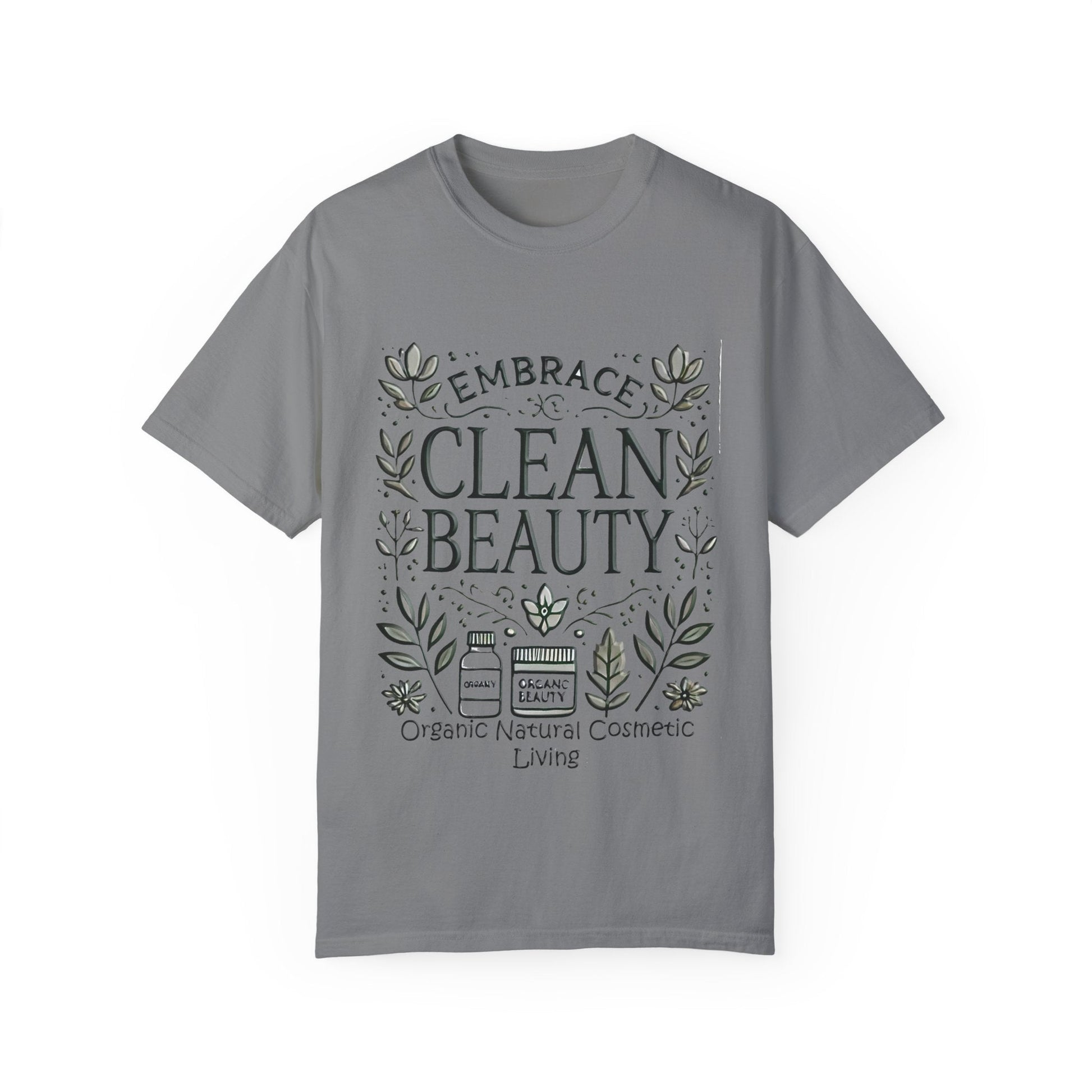 Clean Beauty Unisex T-Shirt - Organic Natural Cosmetic Living design in gray.