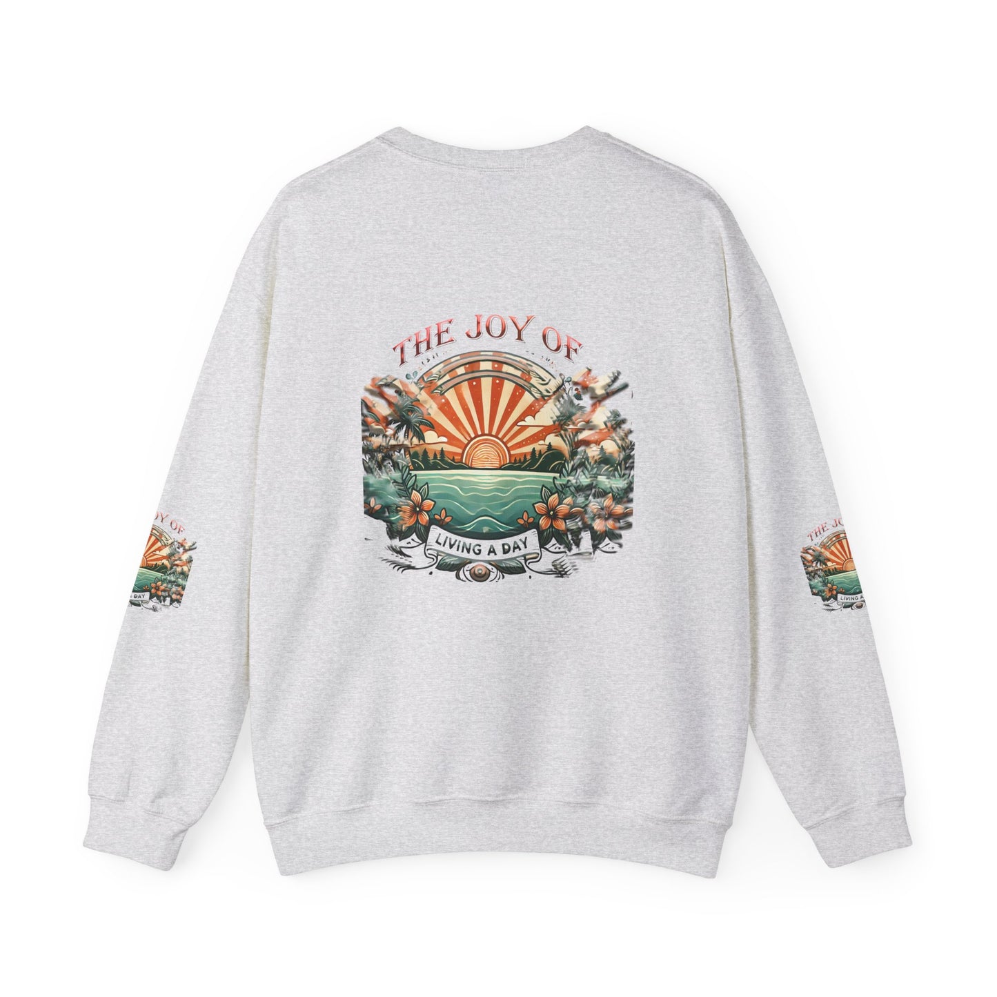 Unisex Heavy Blend™ Crewneck Sweatshirt" The Joy Of Living a Day"