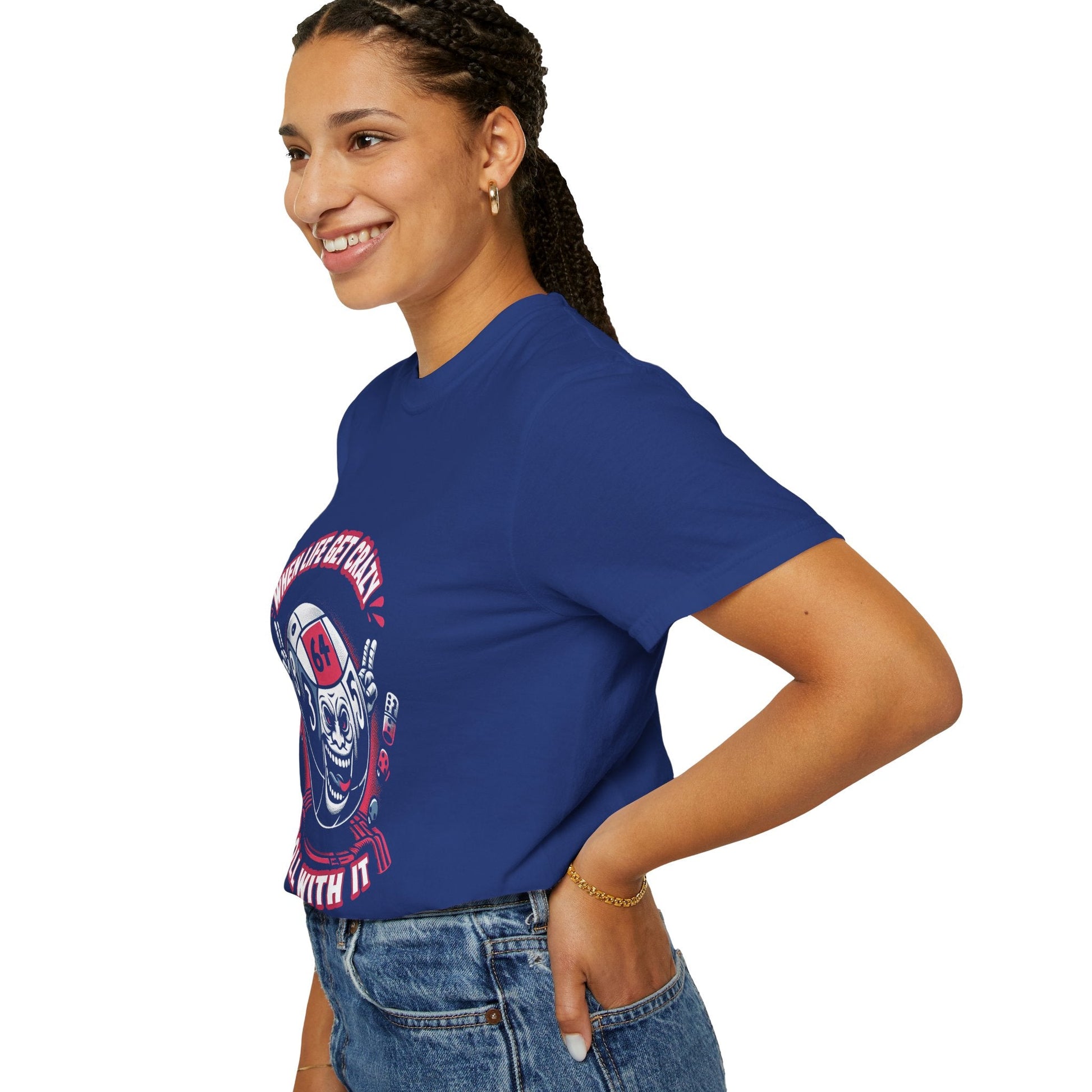 Roll With It Funny Unisex Garment Dyed T-Shirt - Keep Rolling