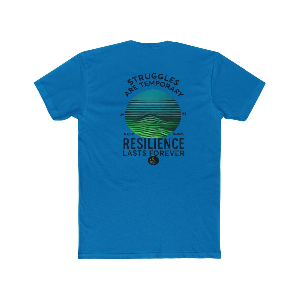 Unisex Cotton Crew T-Shirt - Struggles are temporary resilience Last