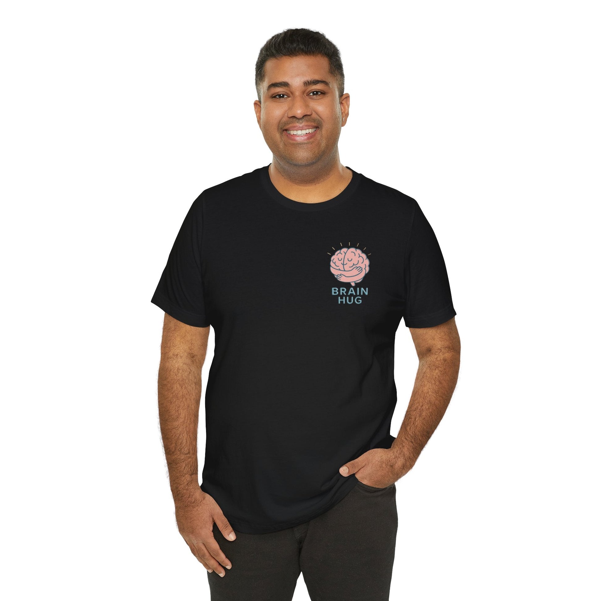 Brain Hug T-shirt - Comfortable Unisex Jersey Short Sleeve Shirt