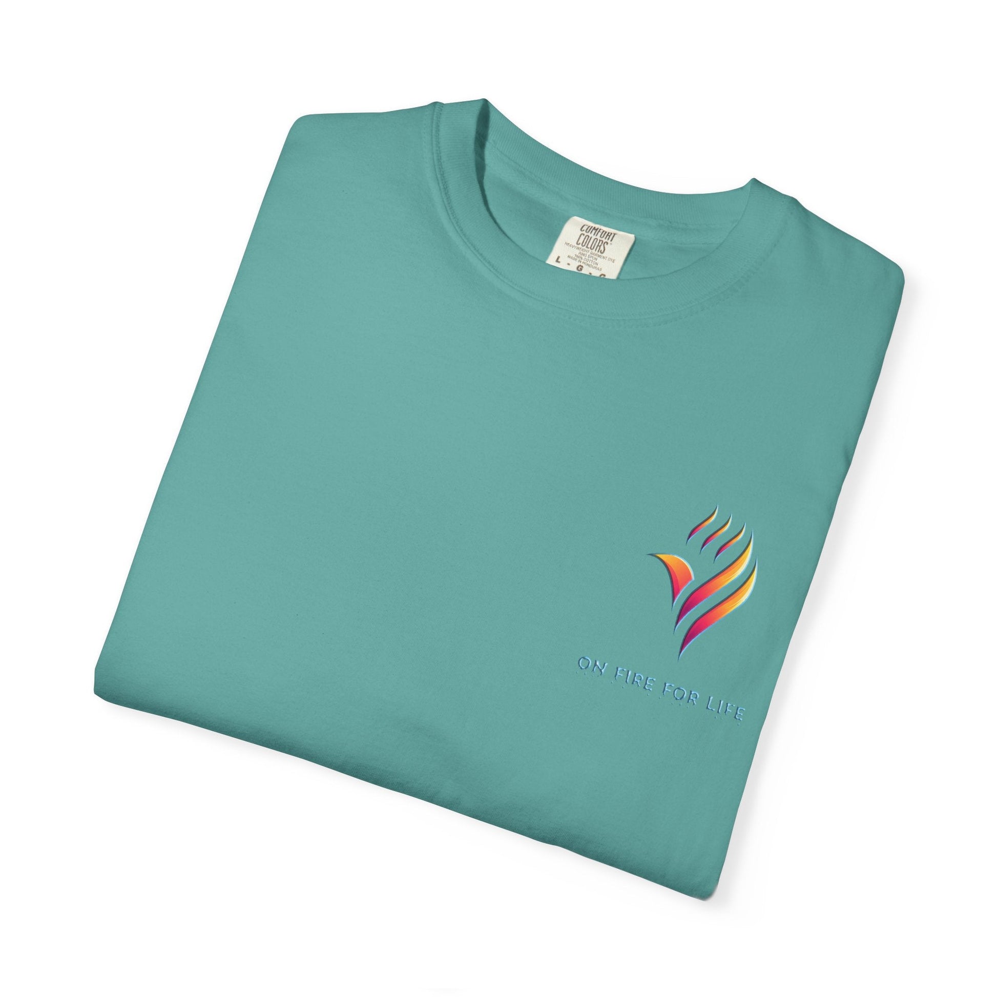 Unisex Garment-Dyed T-shirt - On Fire for Life Ethically Made
