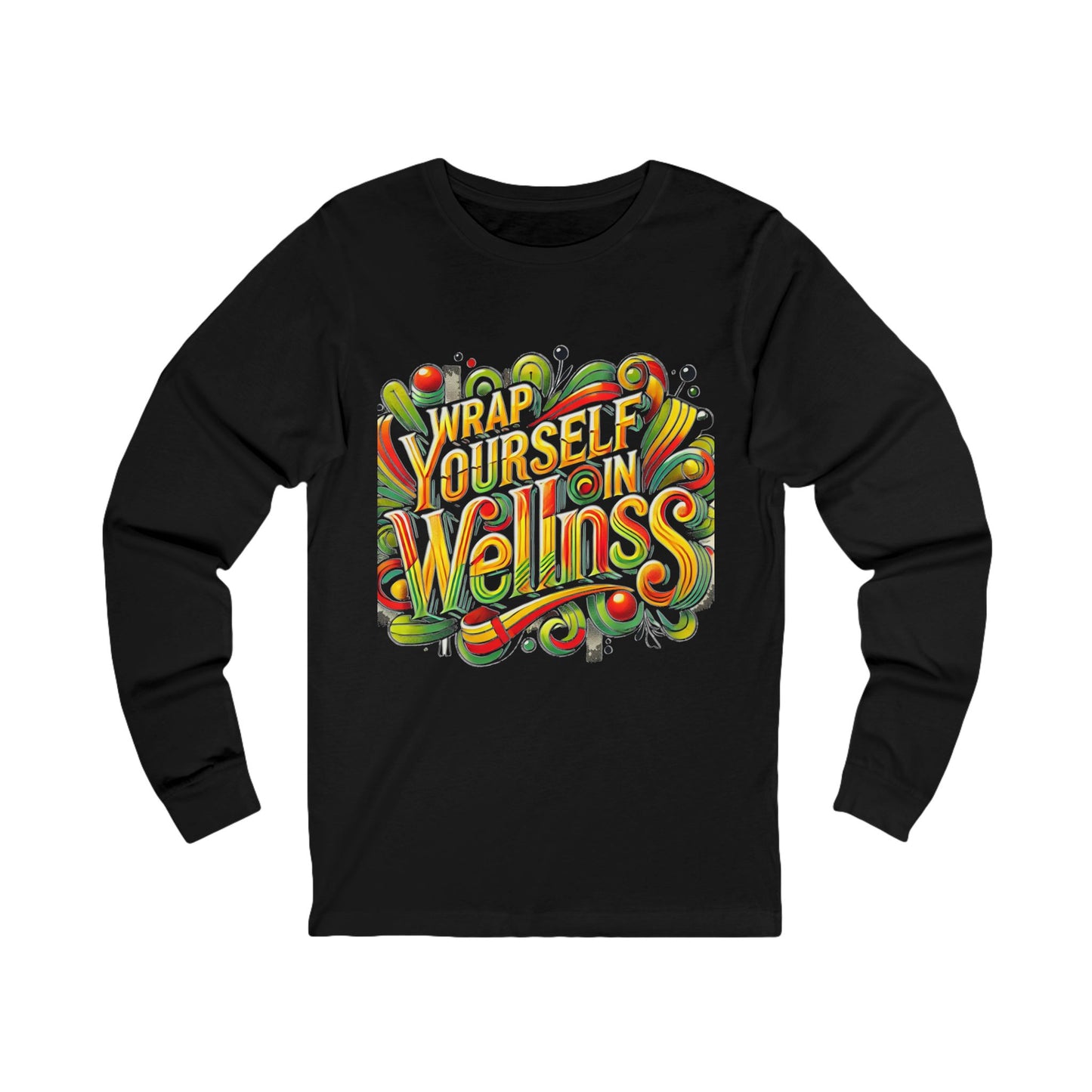 Unisex Jersey Long Sleeve Tee " Wrap Yourself In Wellness"