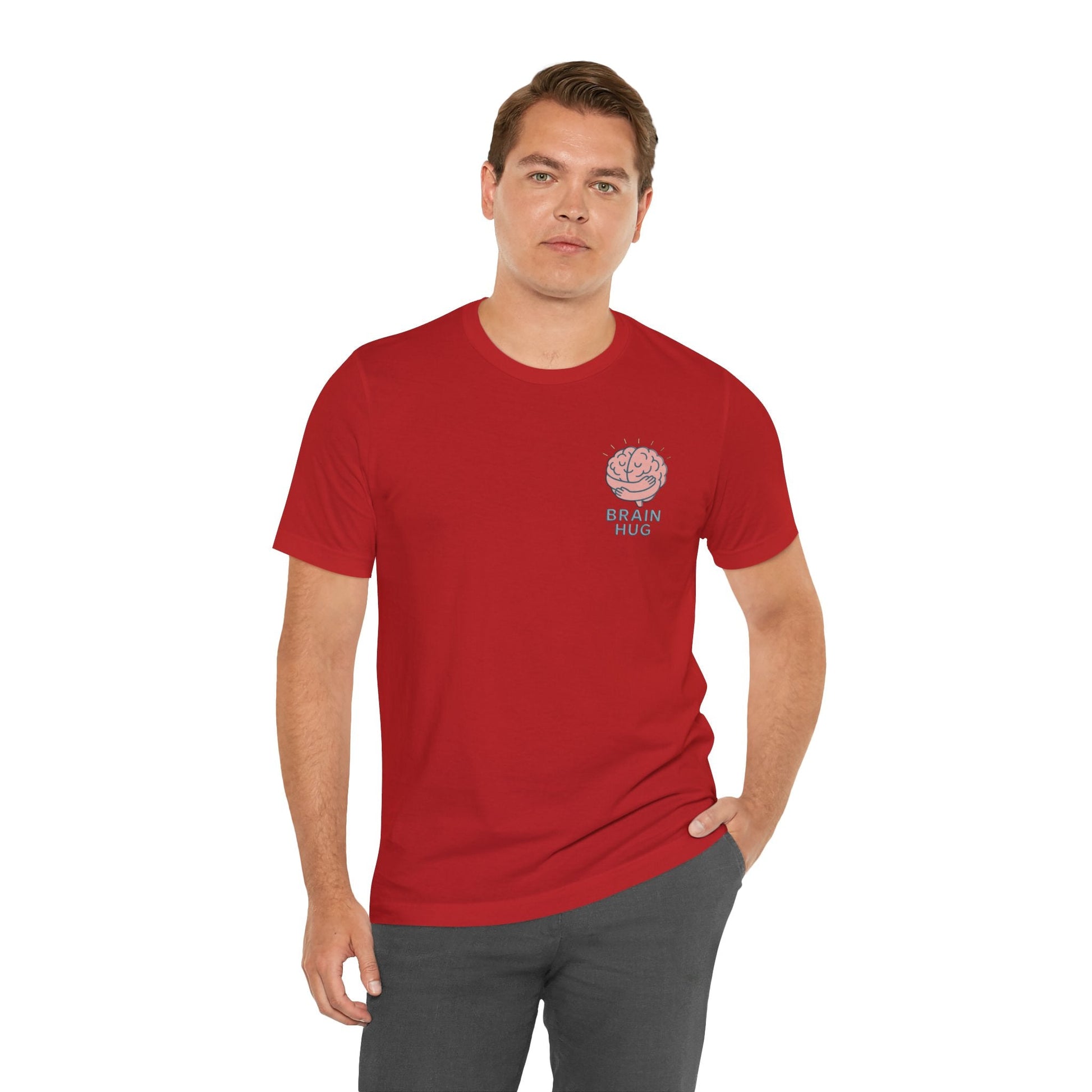 Brain Hug T-shirt - Comfortable Unisex Jersey Short Sleeve Shirt