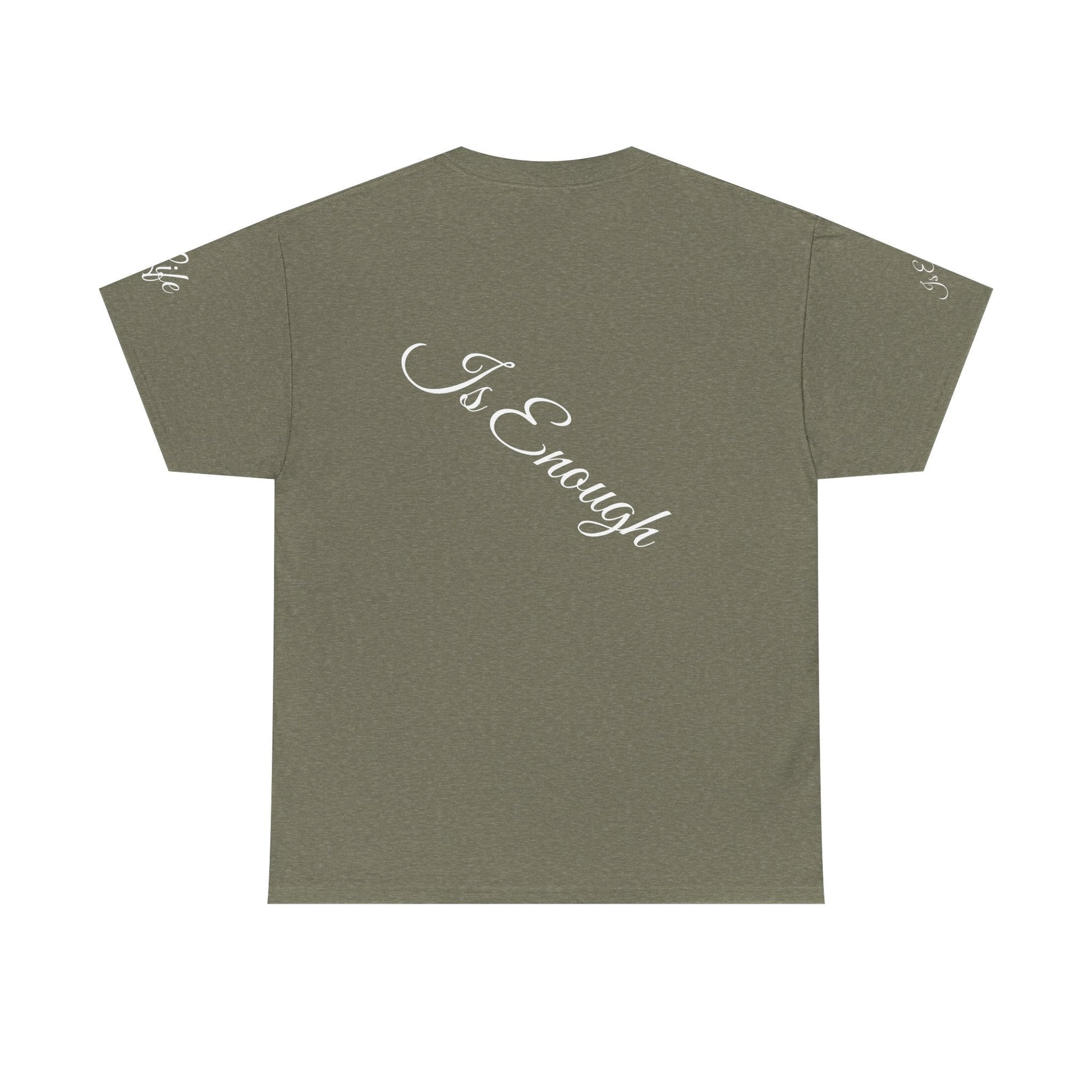 Unisex Heavy Cotton T-shirt - life is enough your are always enough