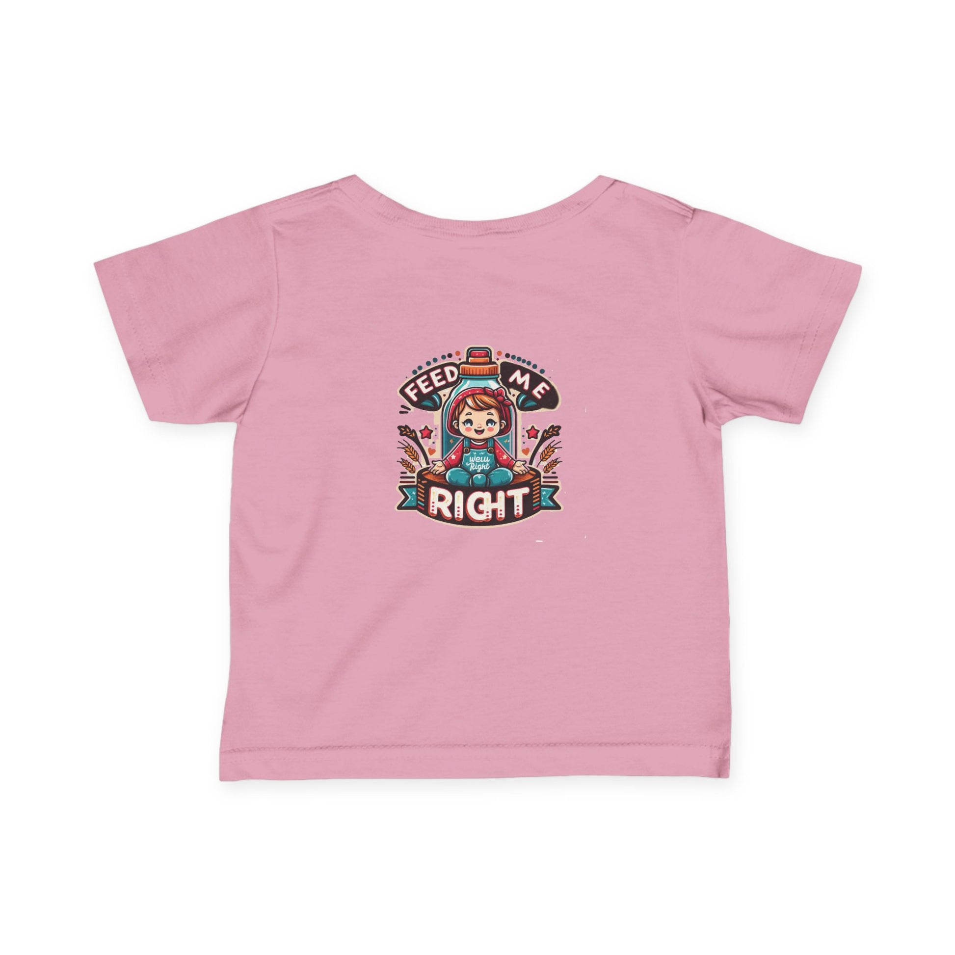 Infant Fine Jersey T-shirt - Feed Me Right - Give Them Food For Life