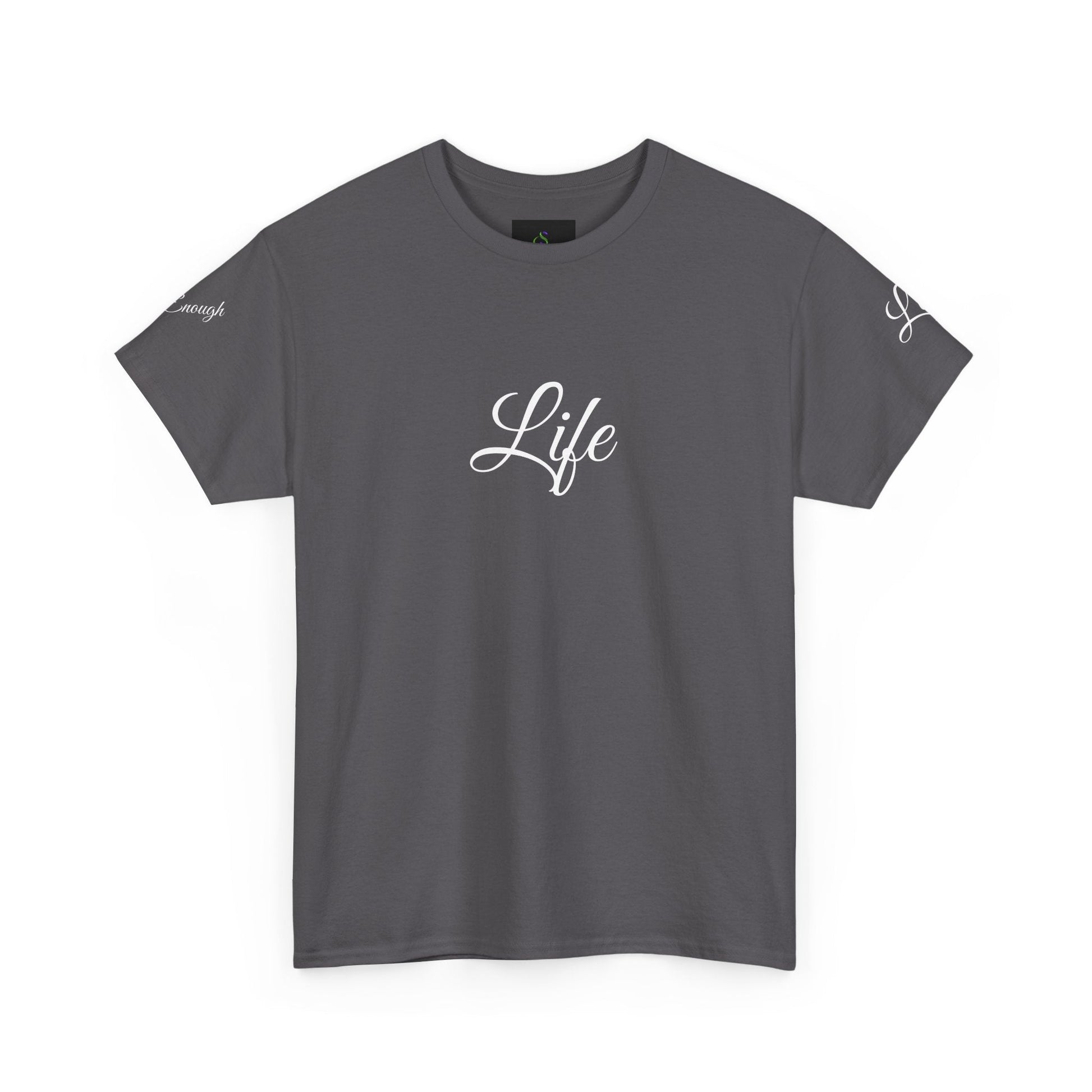 Unisex Heavy Cotton T-shirt - life is enough your are always enough