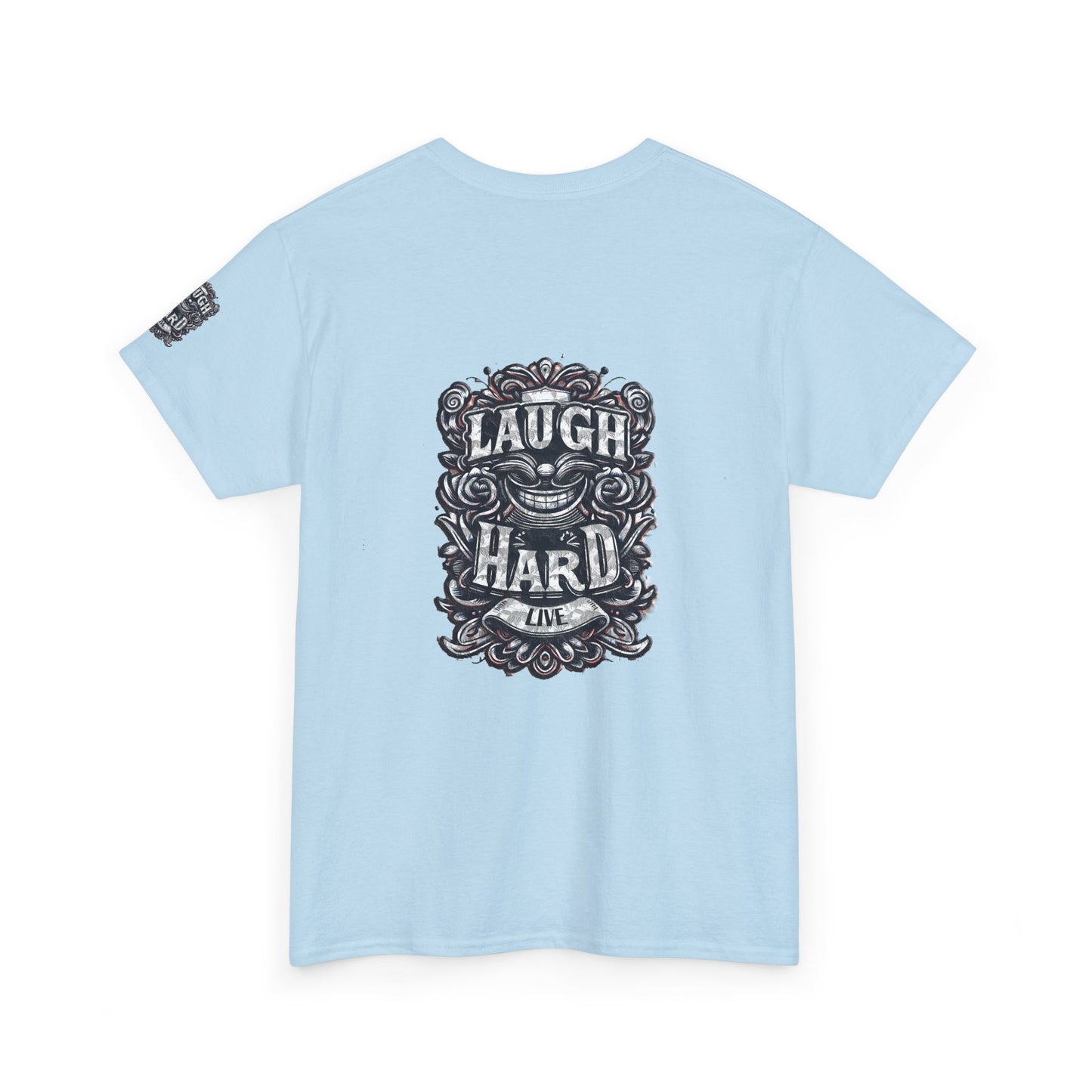 Unisex Heavy Cotton Tee " Laugh Hard" B&W