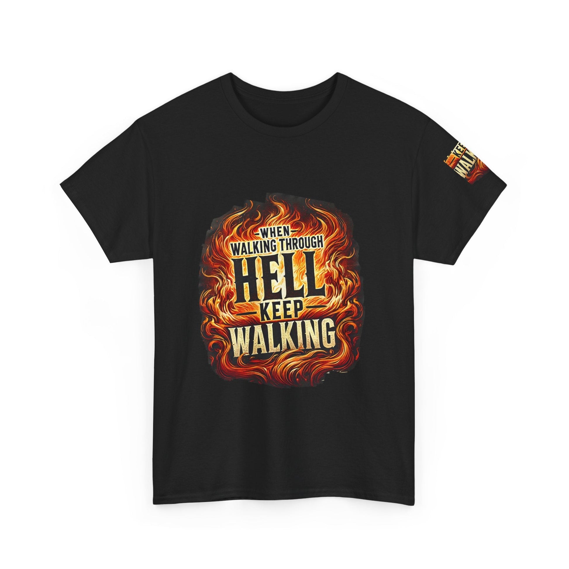 Unisex Heavy Cotton T-shirt - When Walking Through Hell Keep Walking