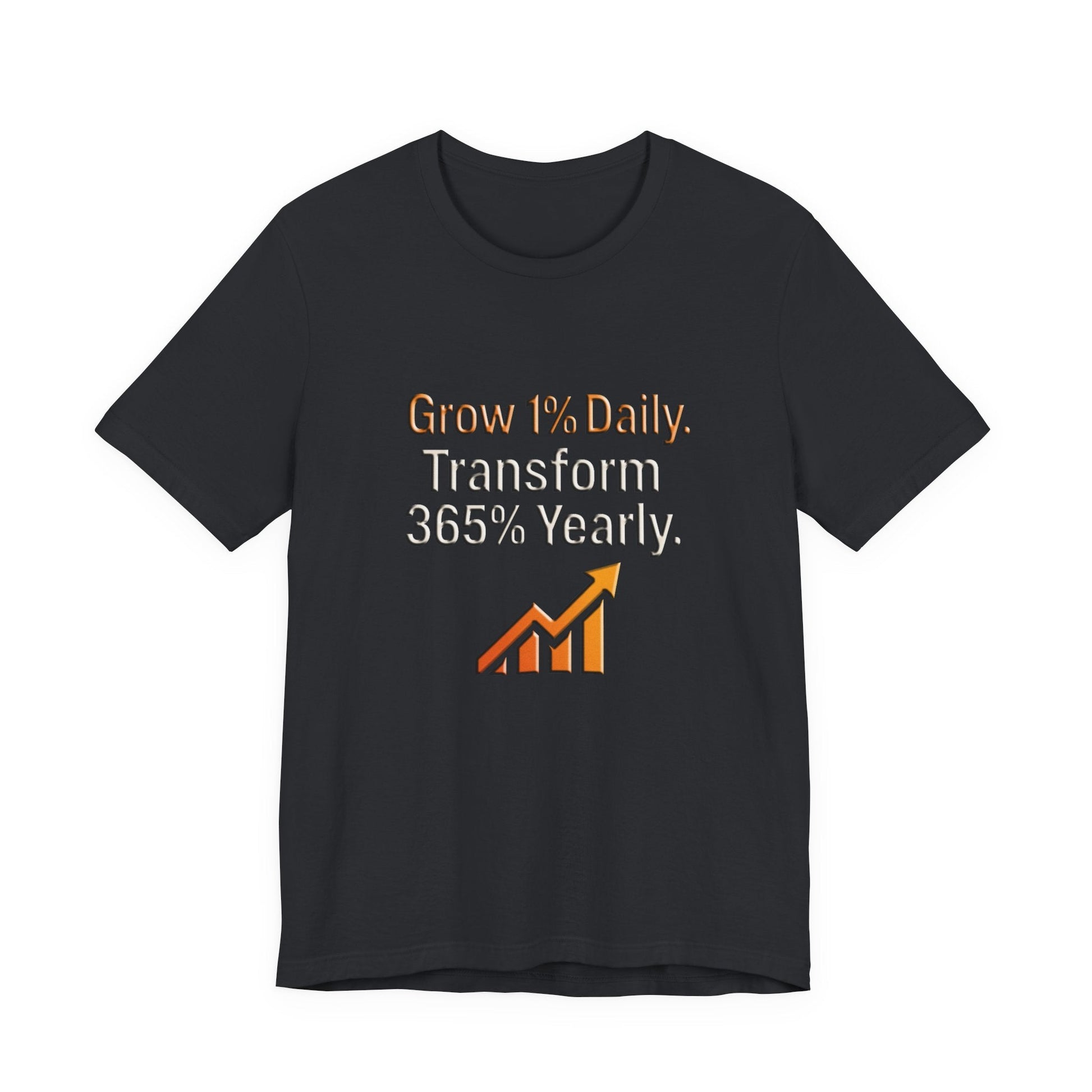 Black unisex motivational growth t-shirt with "Grow 1% Daily, Transform 365% Yearly" text and upward arrow graphic