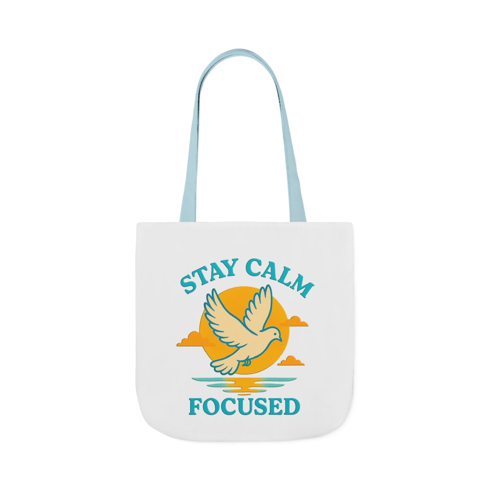 Canvas Tote Bag with Inspirational Quote - Stay Calm Focused