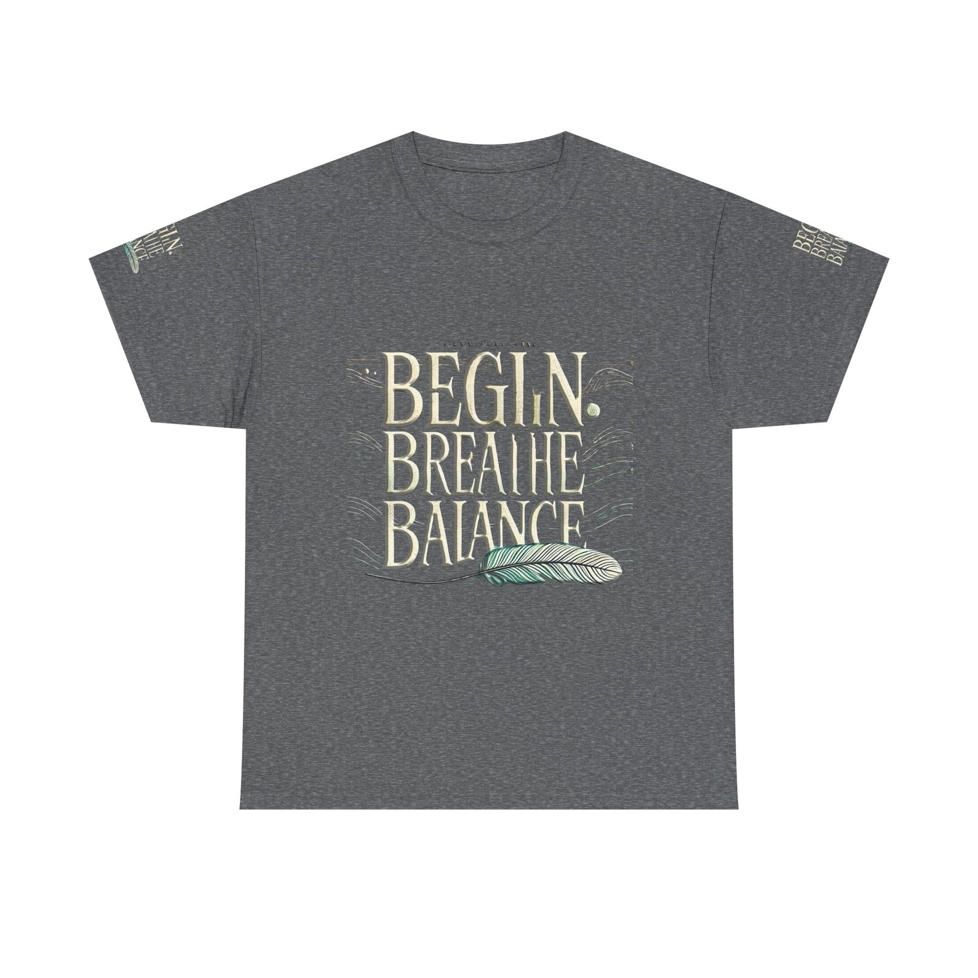 Unisex Heavy Cotton t-shirt  Begin Breathe Balance t-shirt for Comfort