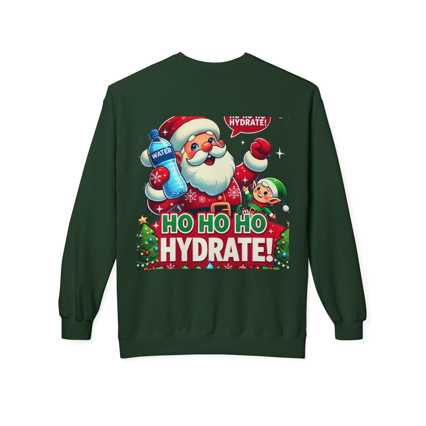 Unisex Midweight Softstyle Fleece Crewneck Sweatshirt" Ho Ho Ho Hydrate "