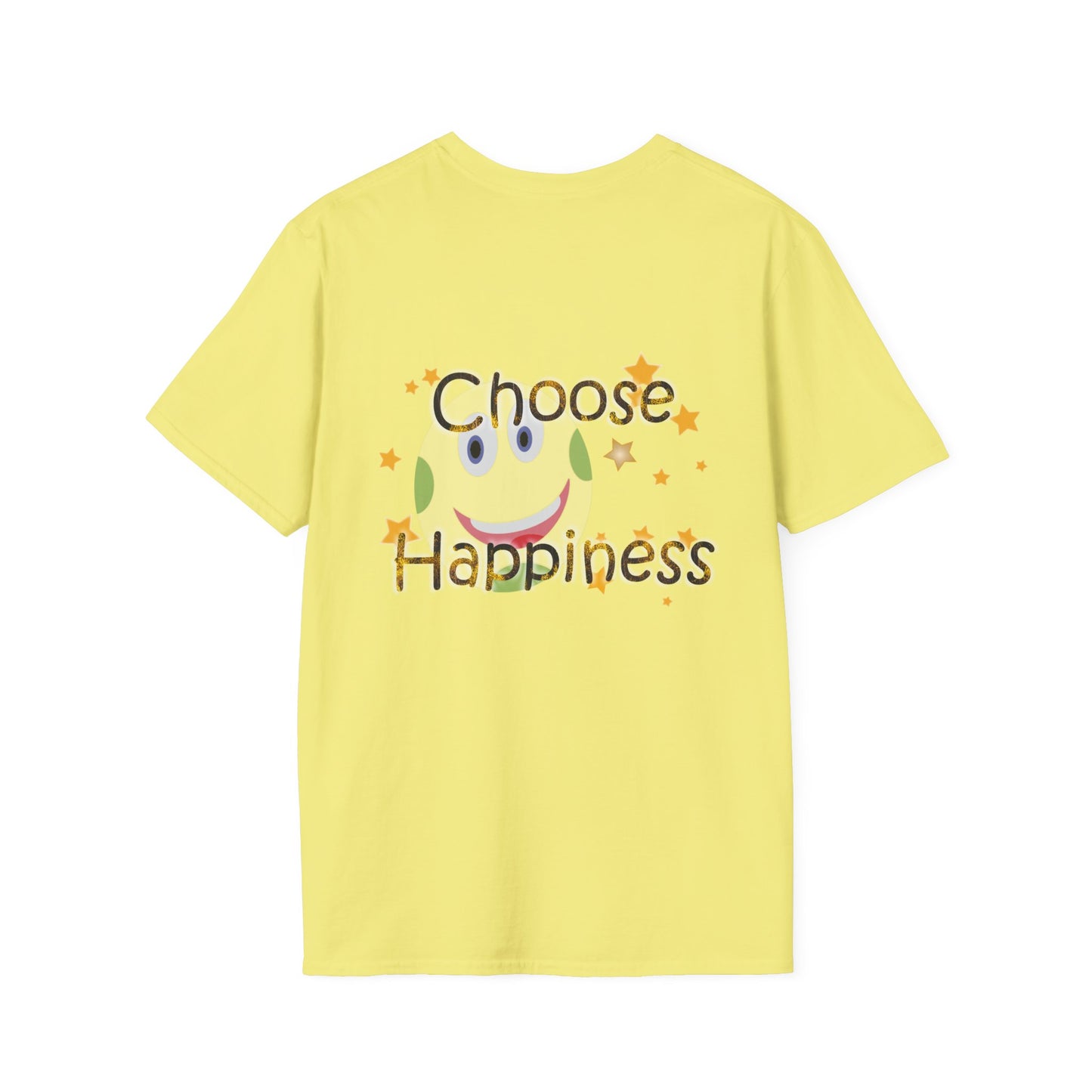 Unisex Softstyle T-Shirt" Choose Happiness"