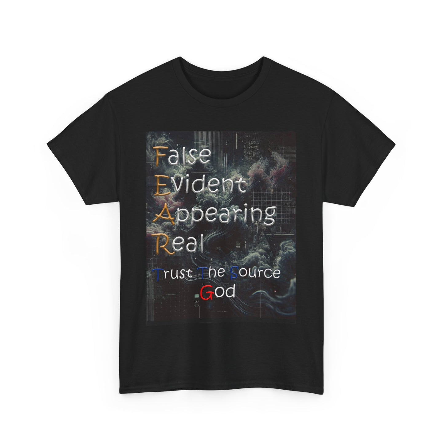 Inspirational Unisex Heavy Cotton Tee - "FEAR: False Evidence Appearing Real"