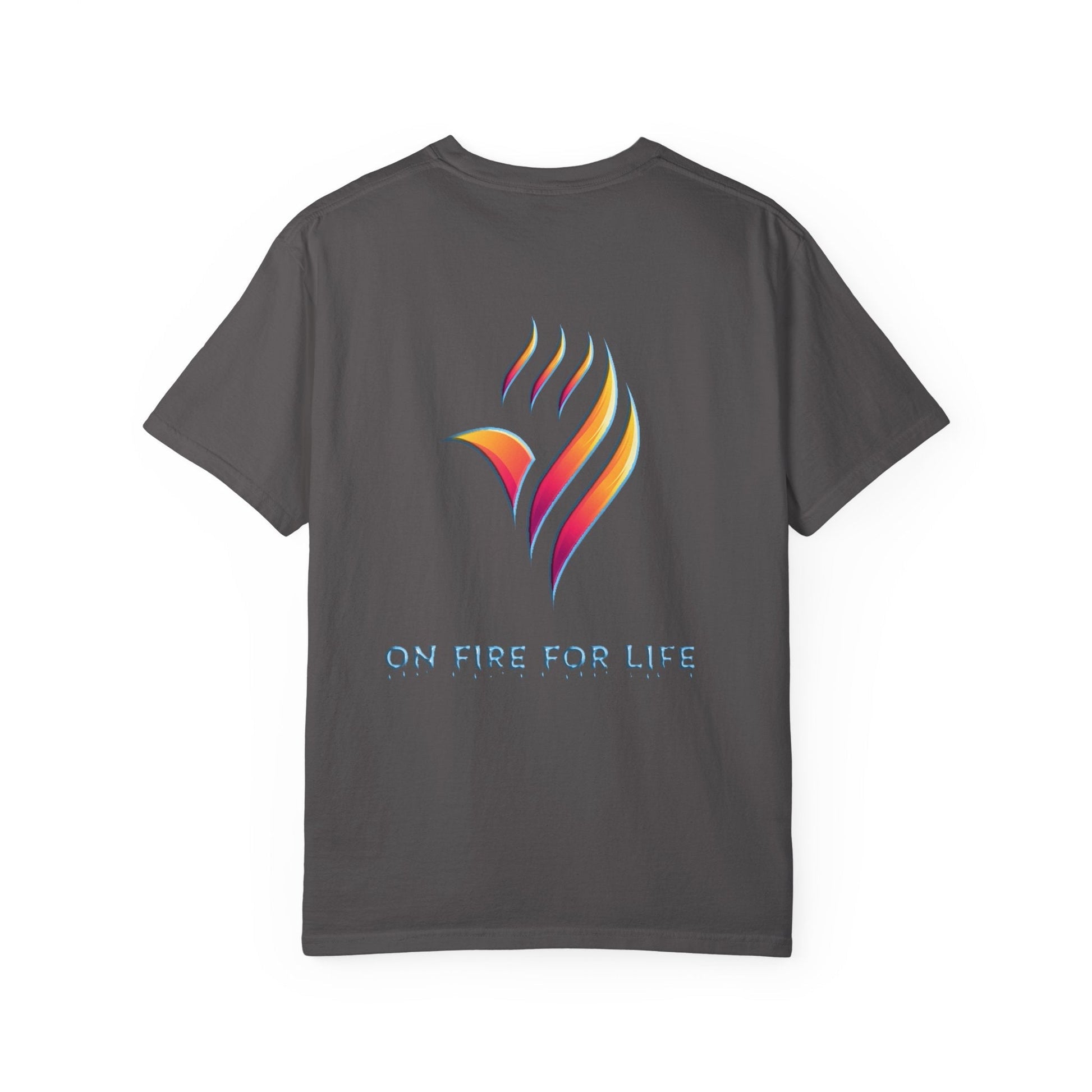 Unisex Garment-Dyed T-shirt - On Fire for Life Ethically Made