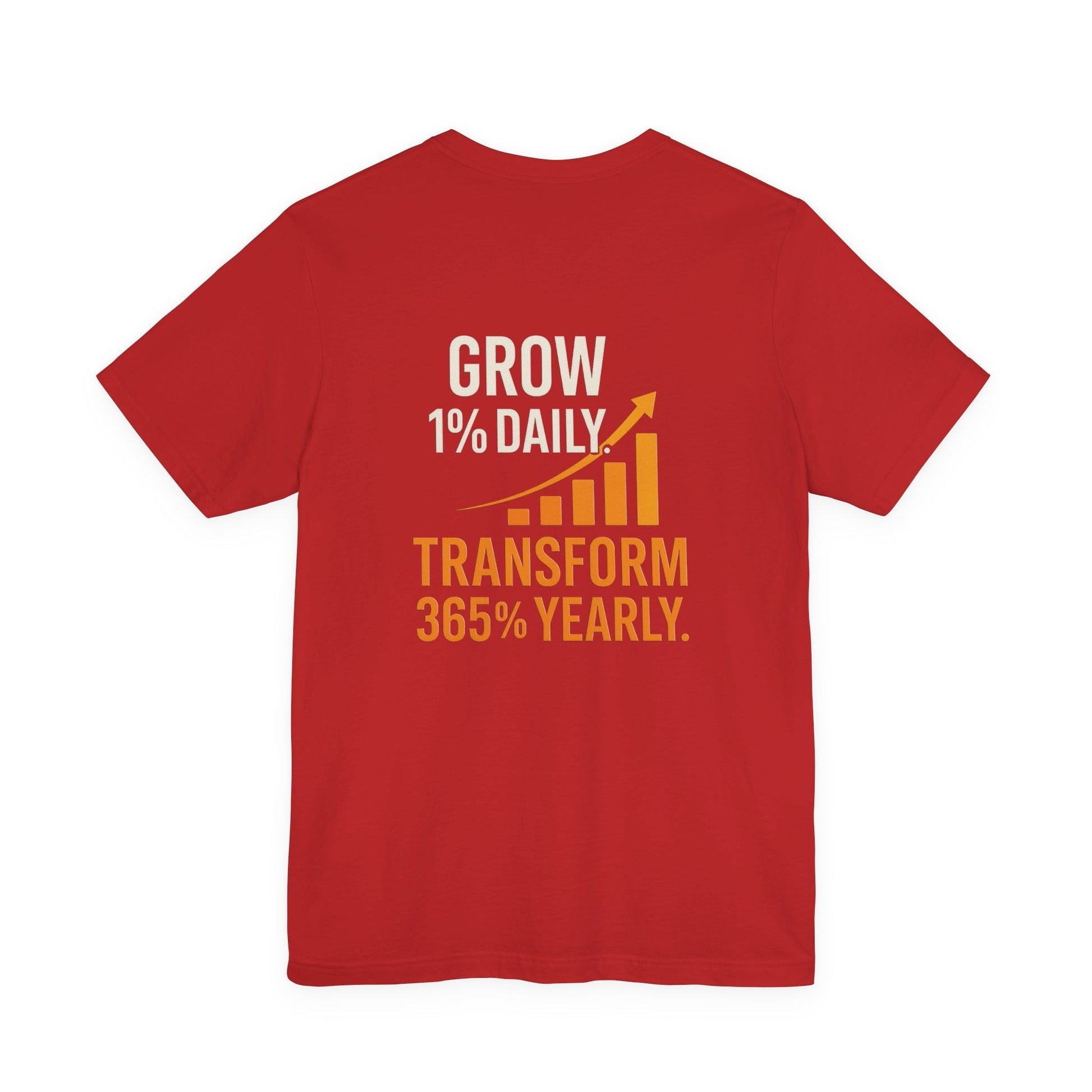 Red Motivational Growth t-shirt with positive affirmation text "Grow 1% Daily, Transform 365% Yearly" and upward graph design