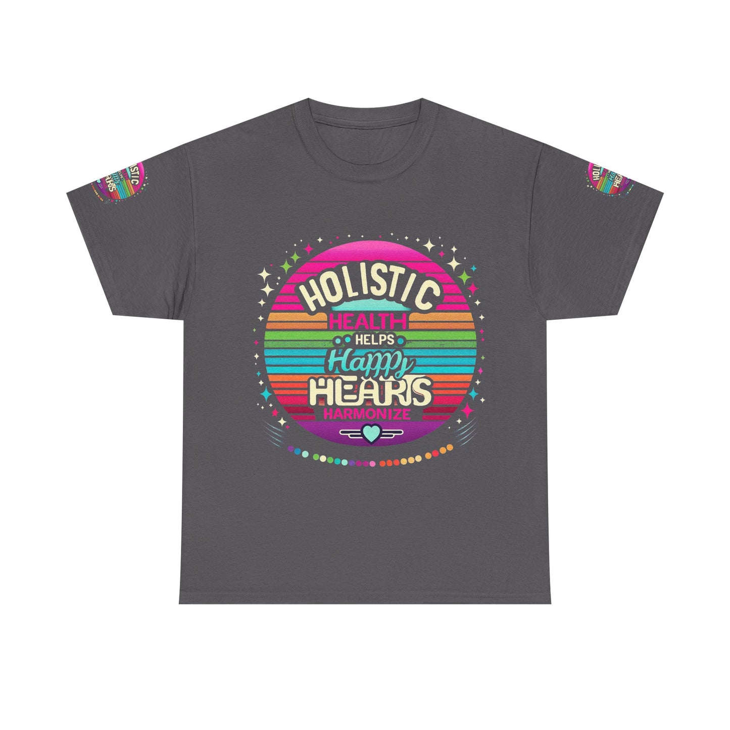 Unisex Heavy Cotton Tee " Holistic Health Heals Happy Hearts"