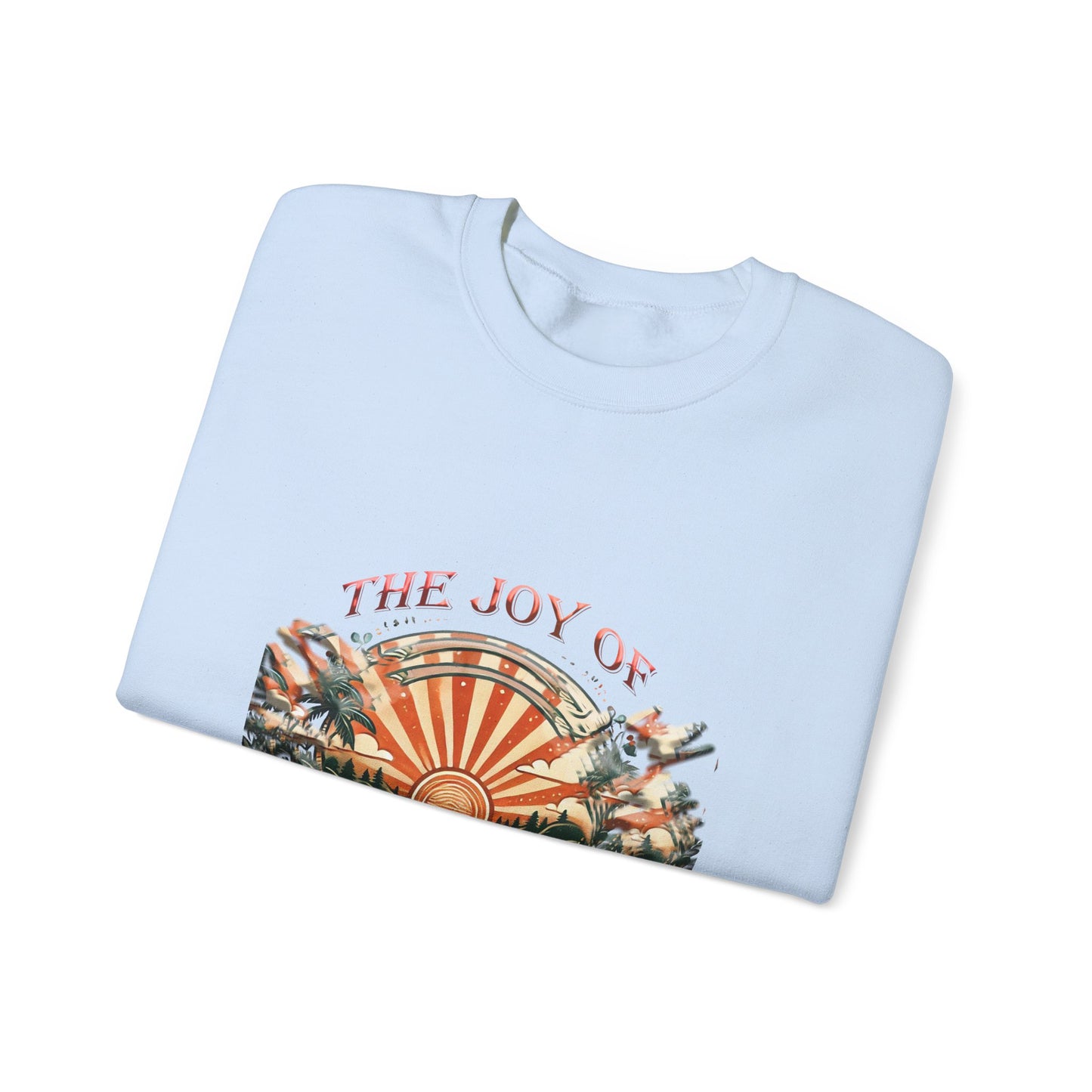 Unisex Heavy Blend™ Crewneck Sweatshirt" The Joy Of Living a Day"