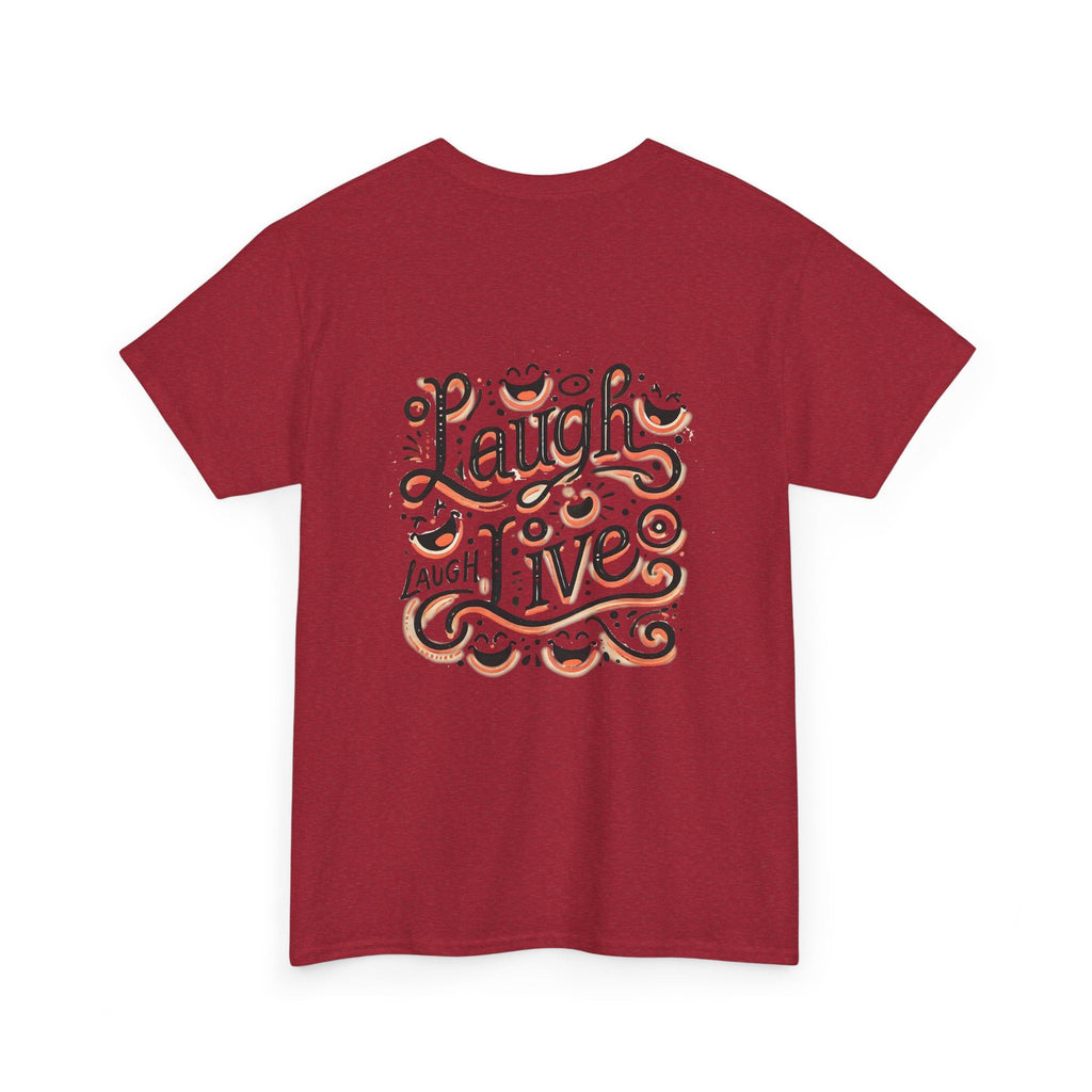 Unisex Heavy Cotton T-shirt  - Laugh Live III Built for Everyday StyleHeavy Cotton Tee  - Laugh Live III Built for Everyday Style