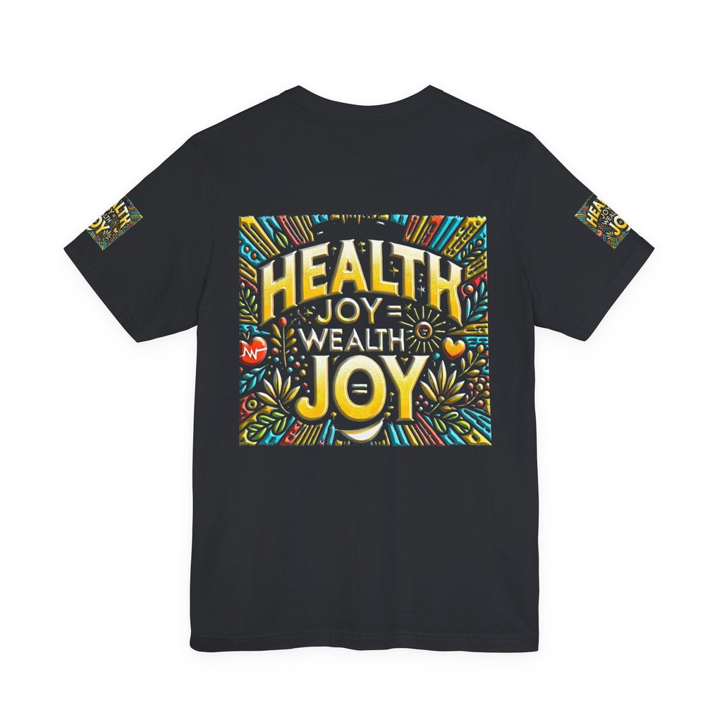 Unisex Jersey Short Sleeve T-shirt – Health Joy - Wealth Joy | Comfy Fit