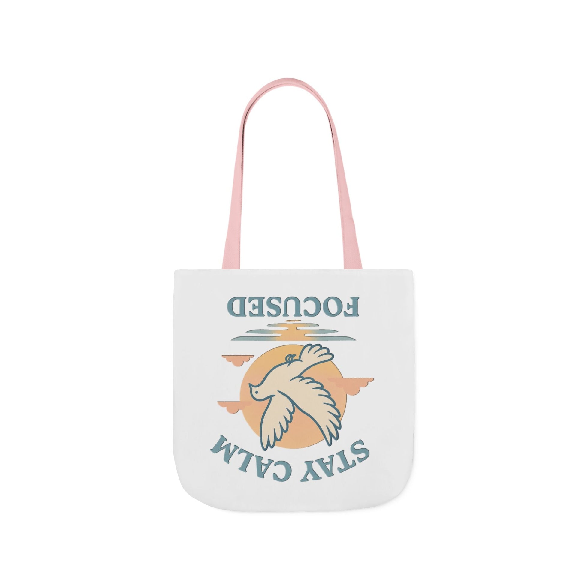 Canvas Tote Bag with Inspirational Quote - Stay Calm Focused
