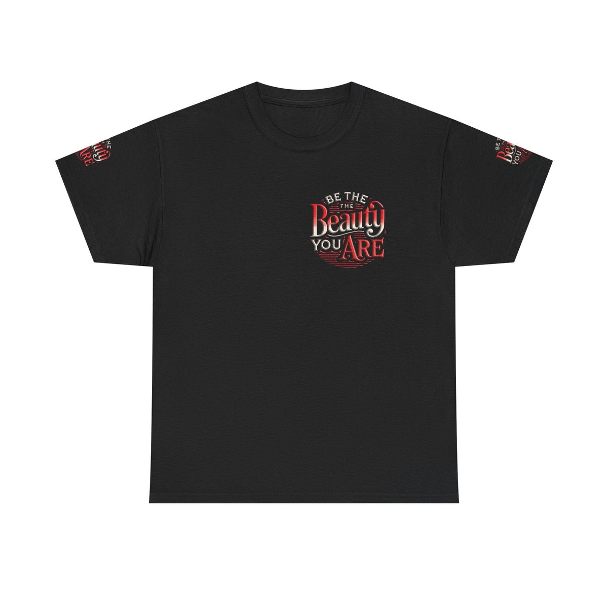 Unisex Heavy Cotton T-shirt - Be the Beauty You Are  Classic & Comfy