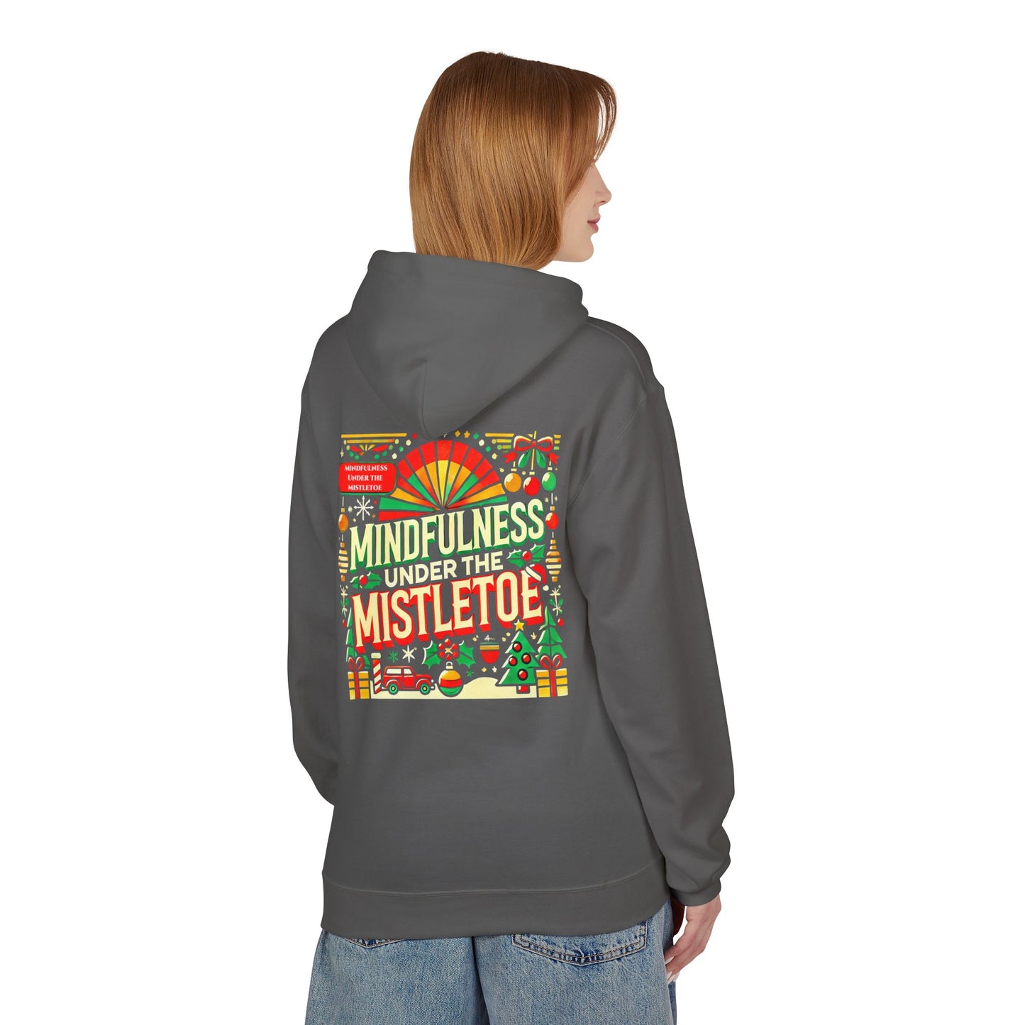 Unisex Midweight Softstyle Fleece Hoodie " Mindfulness Under the Mistletoe "