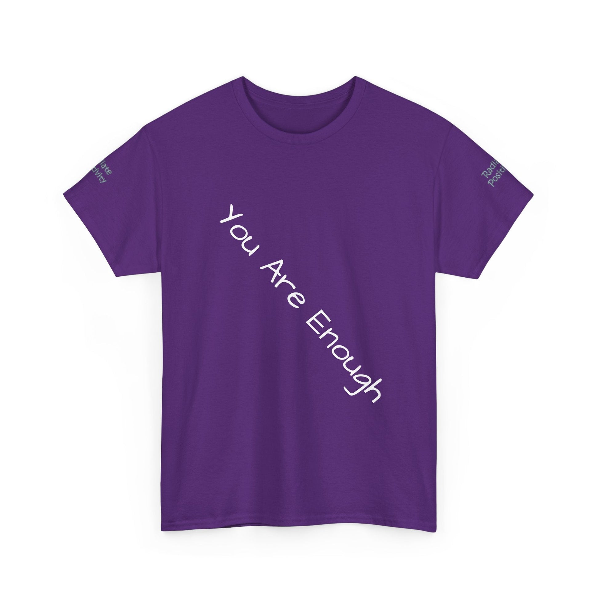Unisex Heavy Cotton T-shirt - You Are Enough - Radiate Positivity
