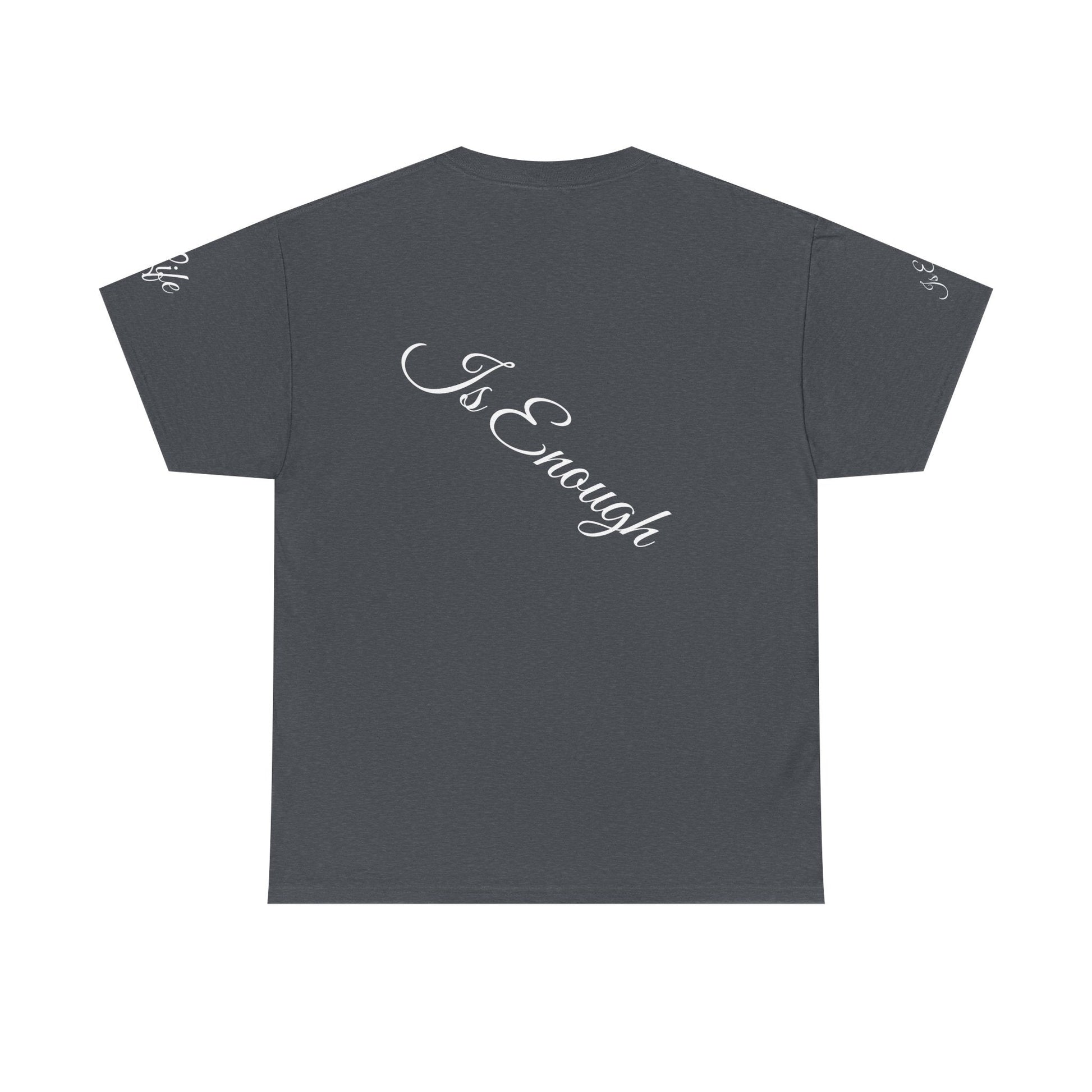 Unisex Heavy Cotton T-shirt - life is enough your are always enough