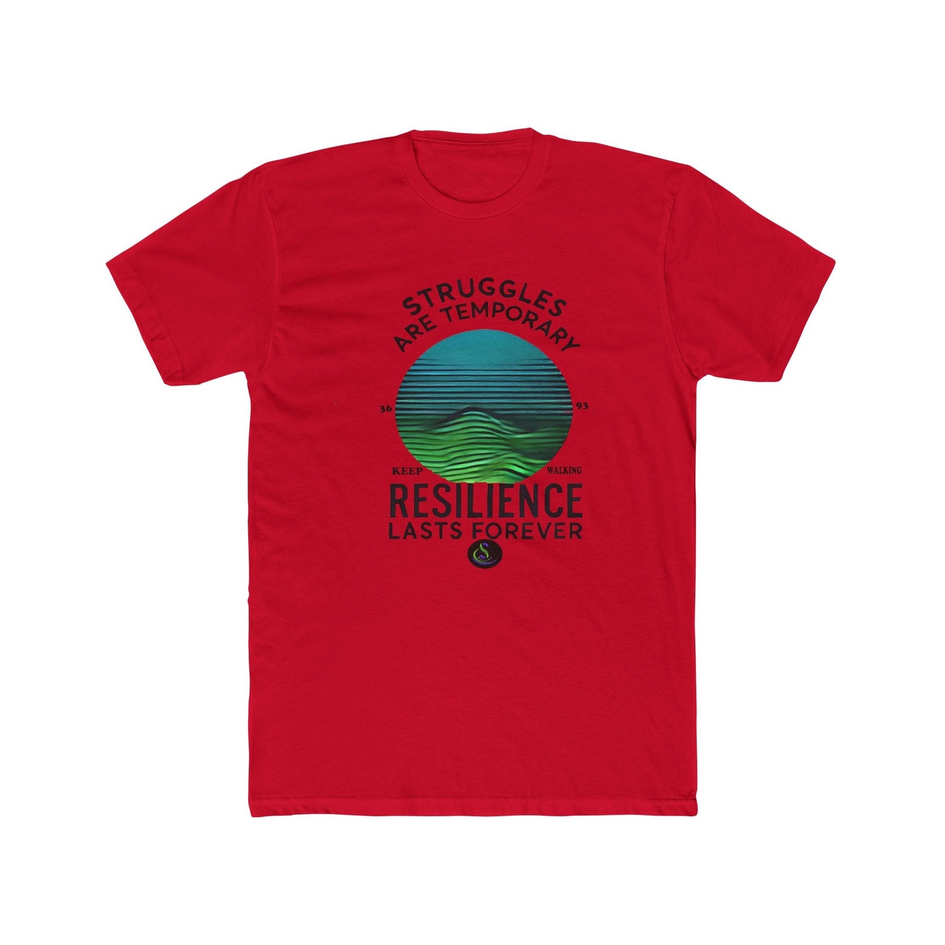 Unisex Cotton Crew T-Shirt - Struggles are temporary resilience Last