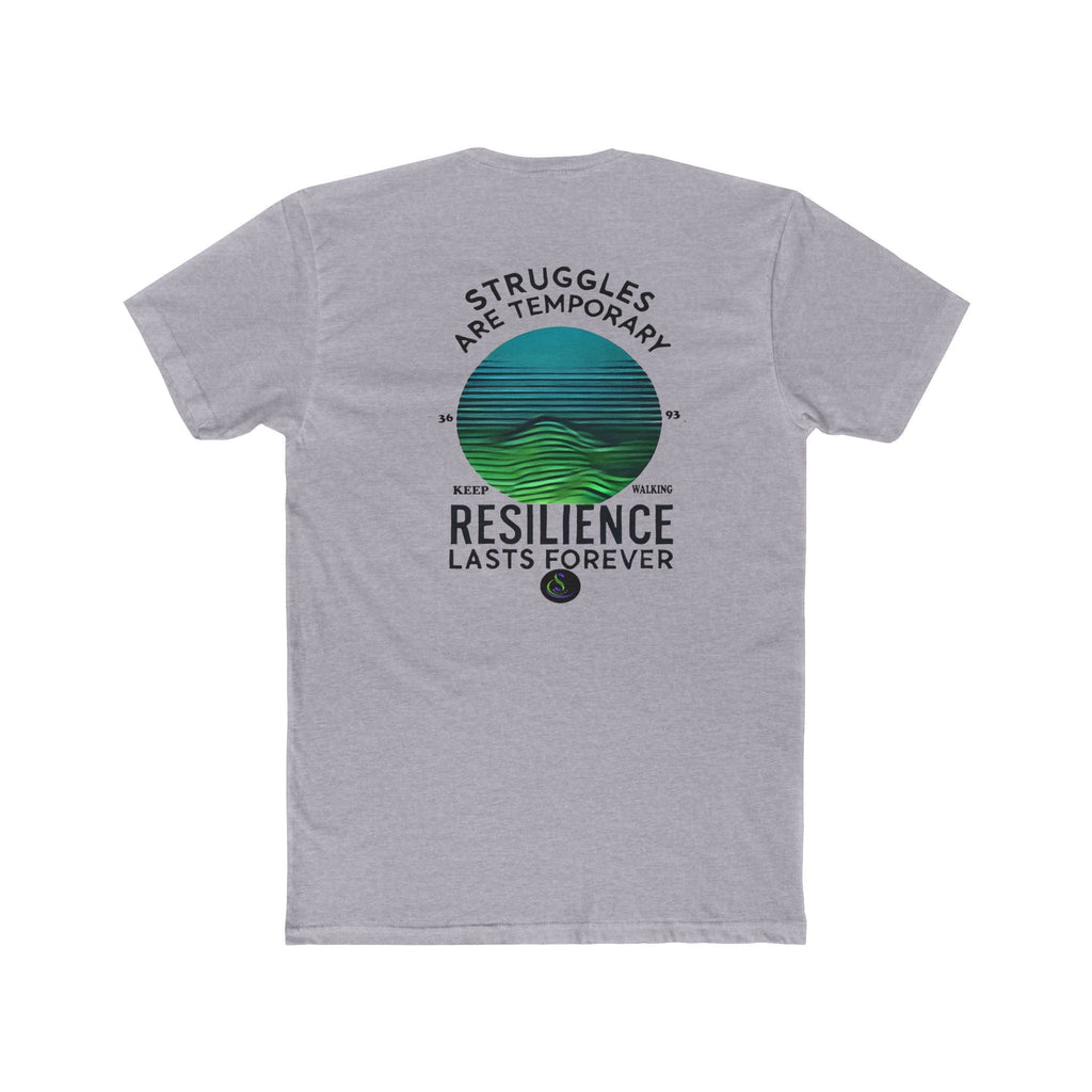 Unisex Cotton Crew T-Shirt - Struggles are temporary resilience Last