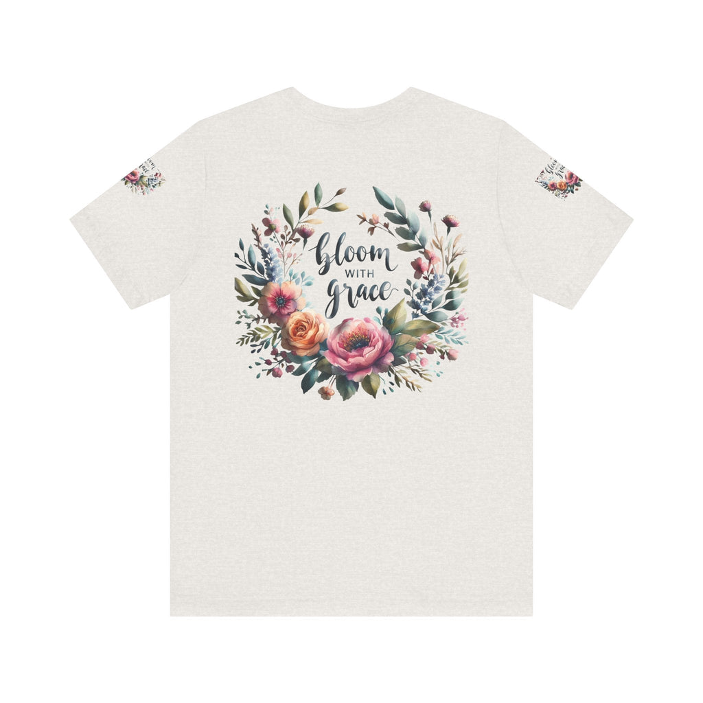 Floral Inspirational T-shirt with vibrant bloom design, perfect for spring fashion and motivational wear.
