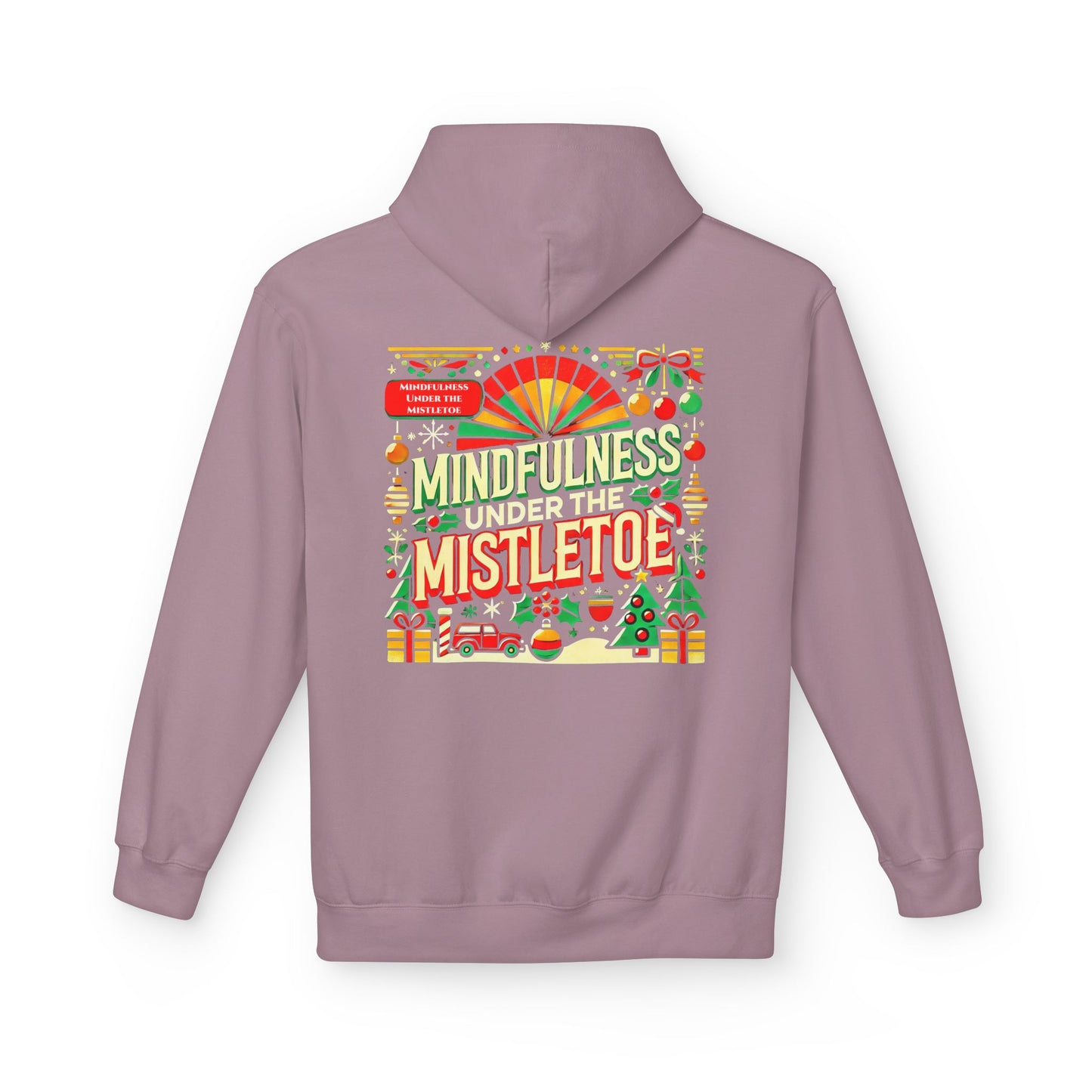 Unisex Midweight Softstyle Fleece Hoodie " Mindfulness Under the Mistletoe "