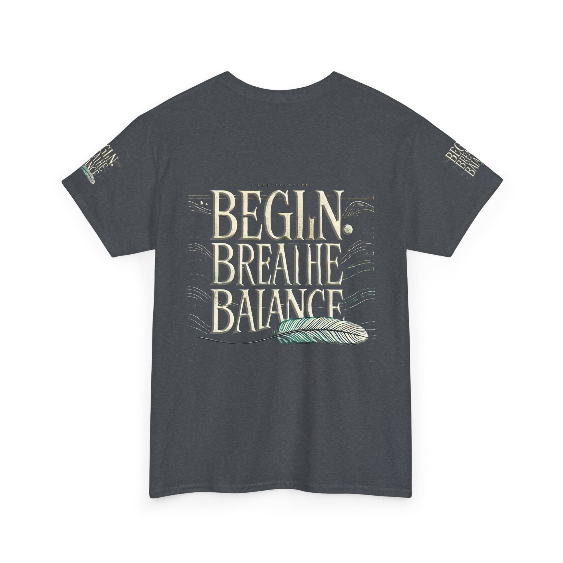 Unisex Heavy Cotton T-shirt  Begin Breathe Balance t-shirt for Comfort