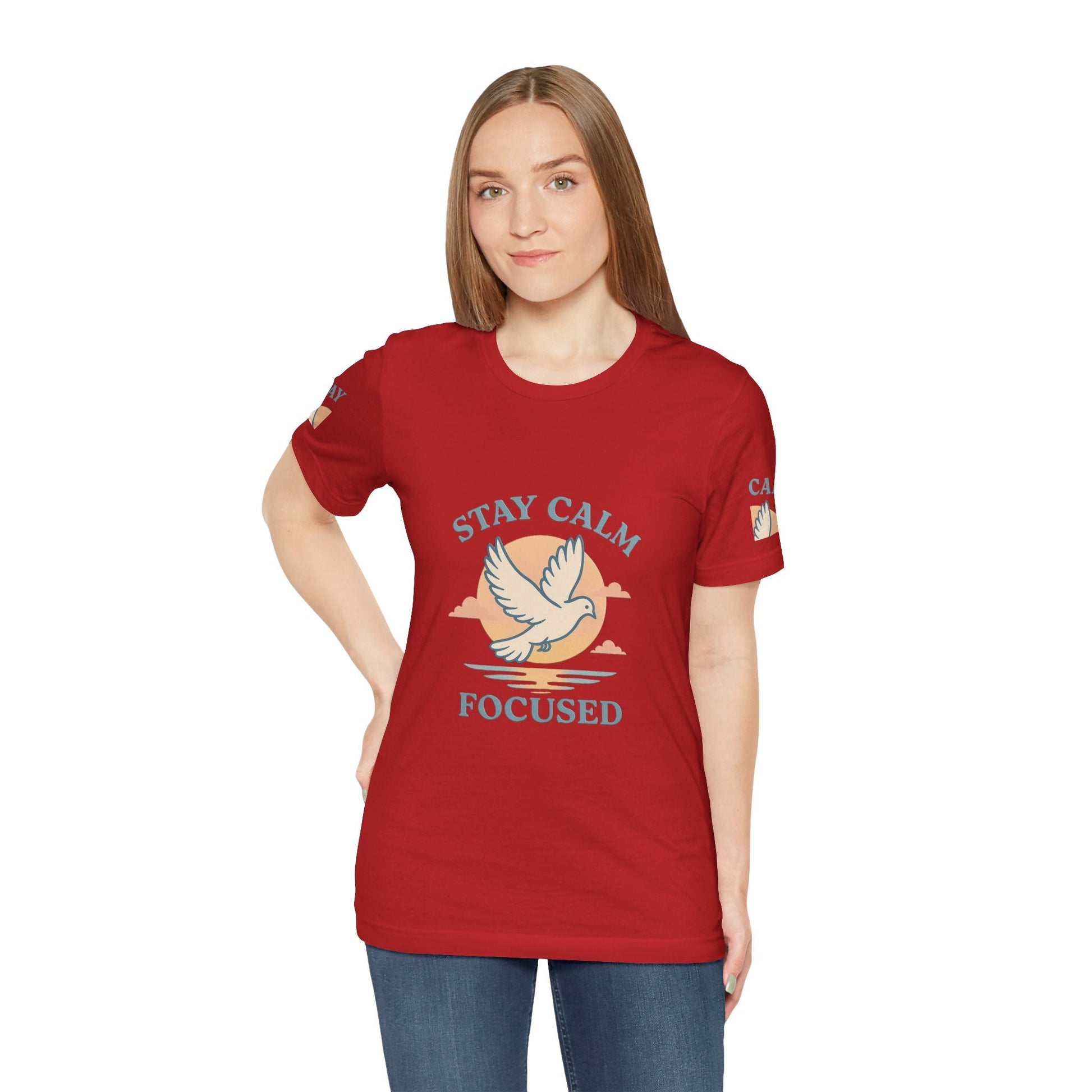 Stay Calm Focused Unisex T-shirt - Relaxation & Motivational Shirt