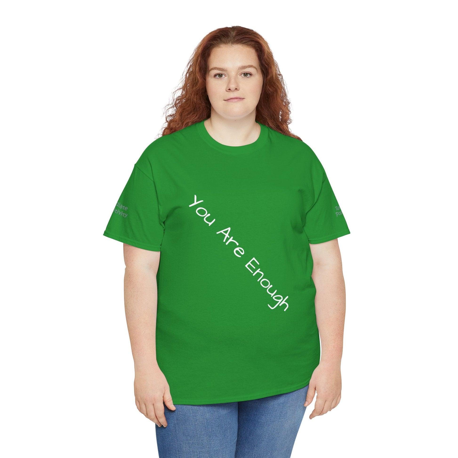 Unisex Heavy Cotton T-shirt - You Are Enough - Radiate Positivity
