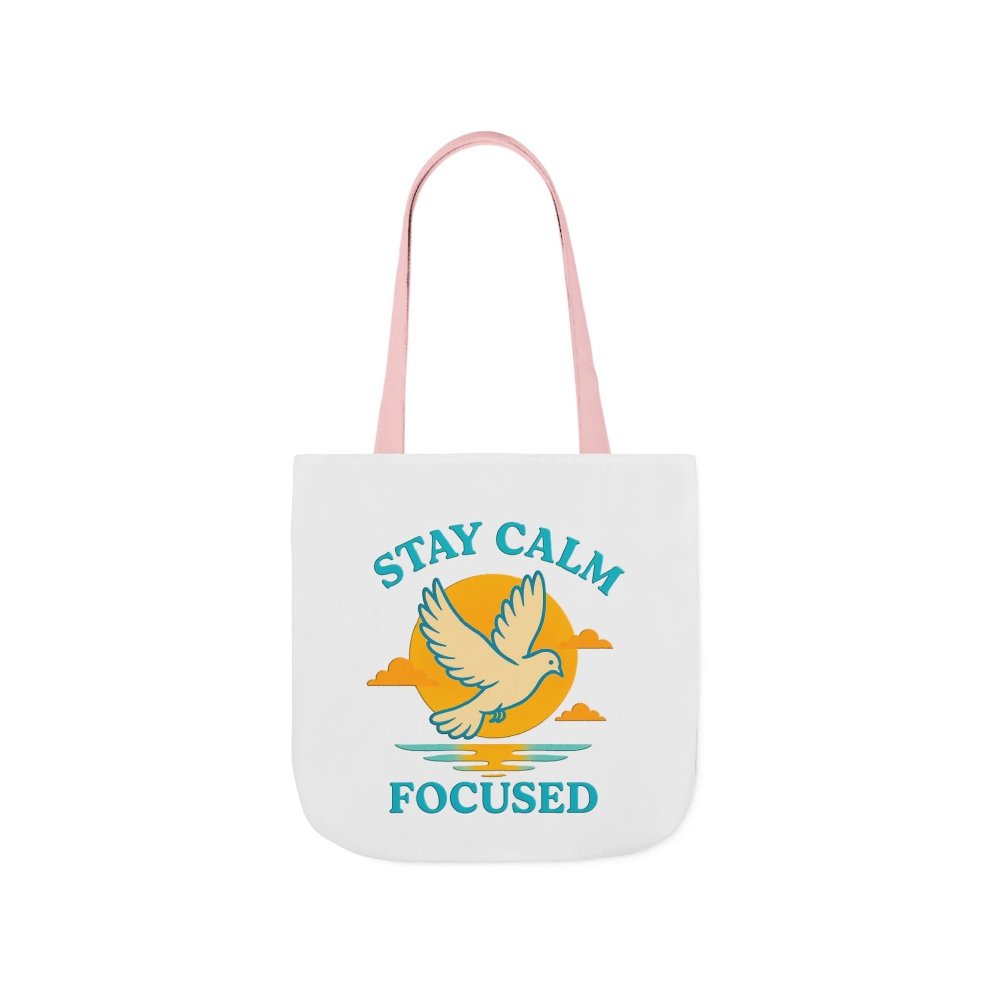 Canvas Tote Bag with Inspirational Quote - Stay Calm Focused