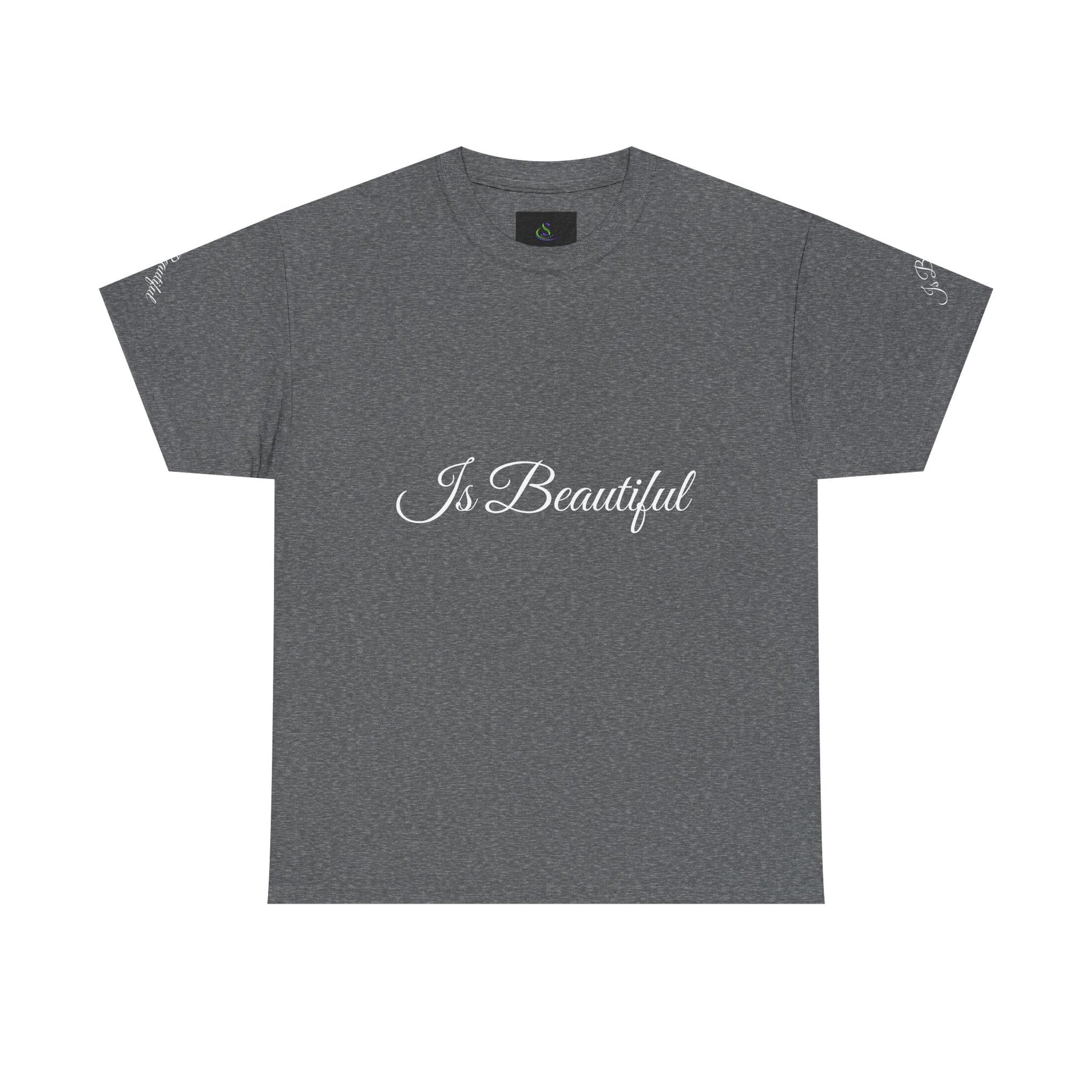 Unisex Heavy Cotton T-shirt - Is Beautiful Classic Comfort & Lasting